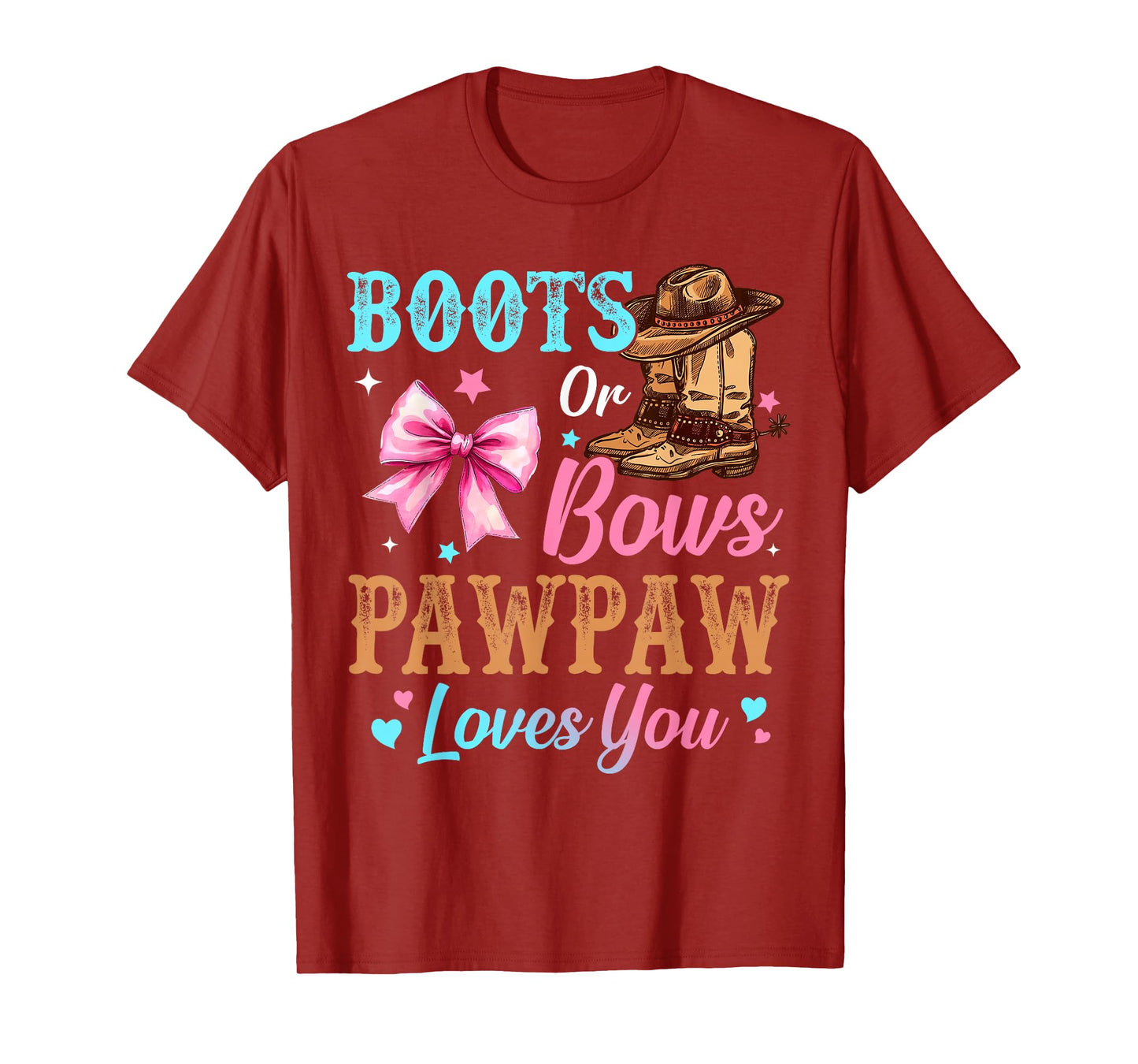 Boots or Bows Pawpaw Loves You Gender Reveal Family T-Shirt