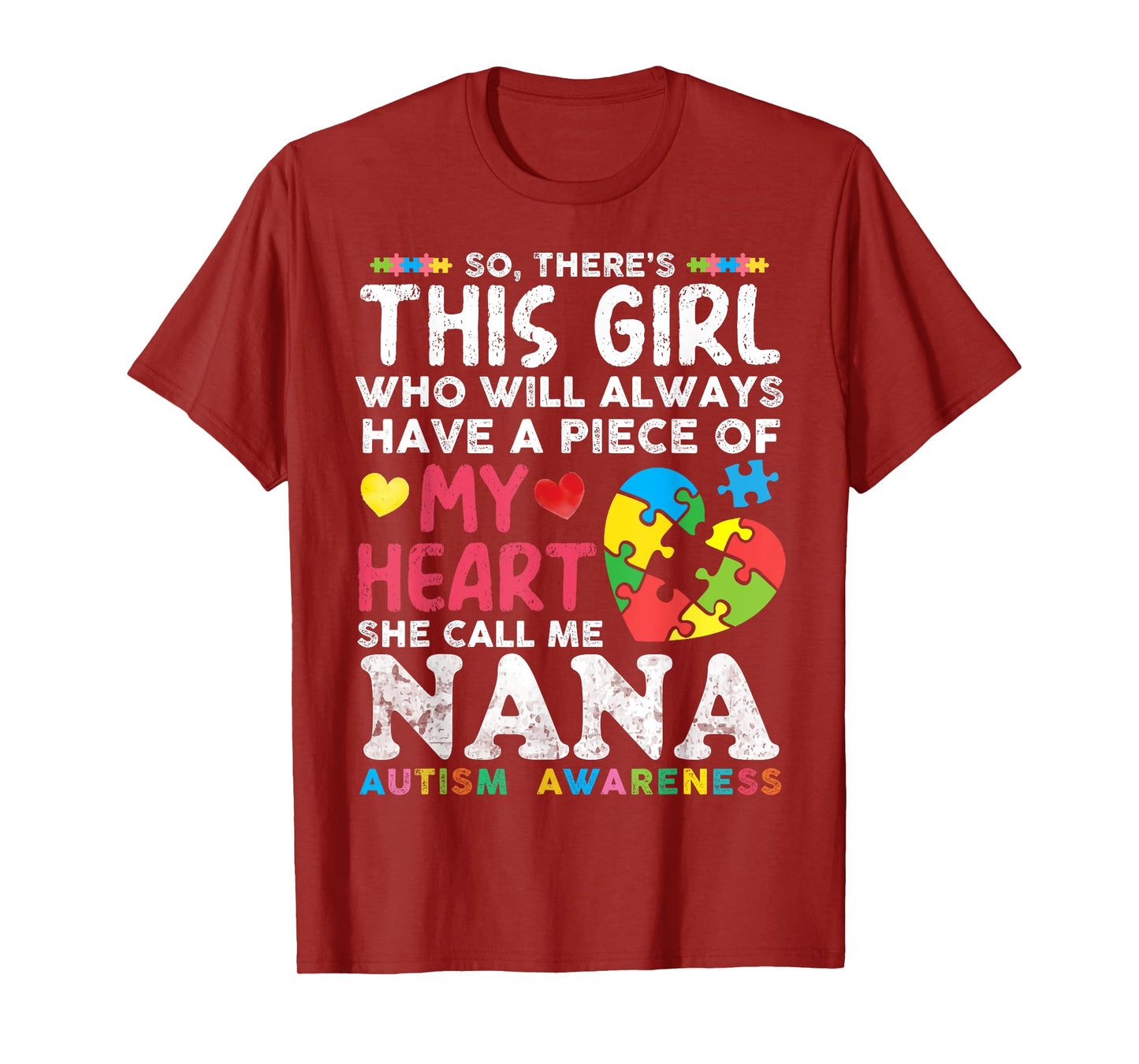 There's This Girl She Calls Me Nana Autism Awareness Grandma T-Shirt