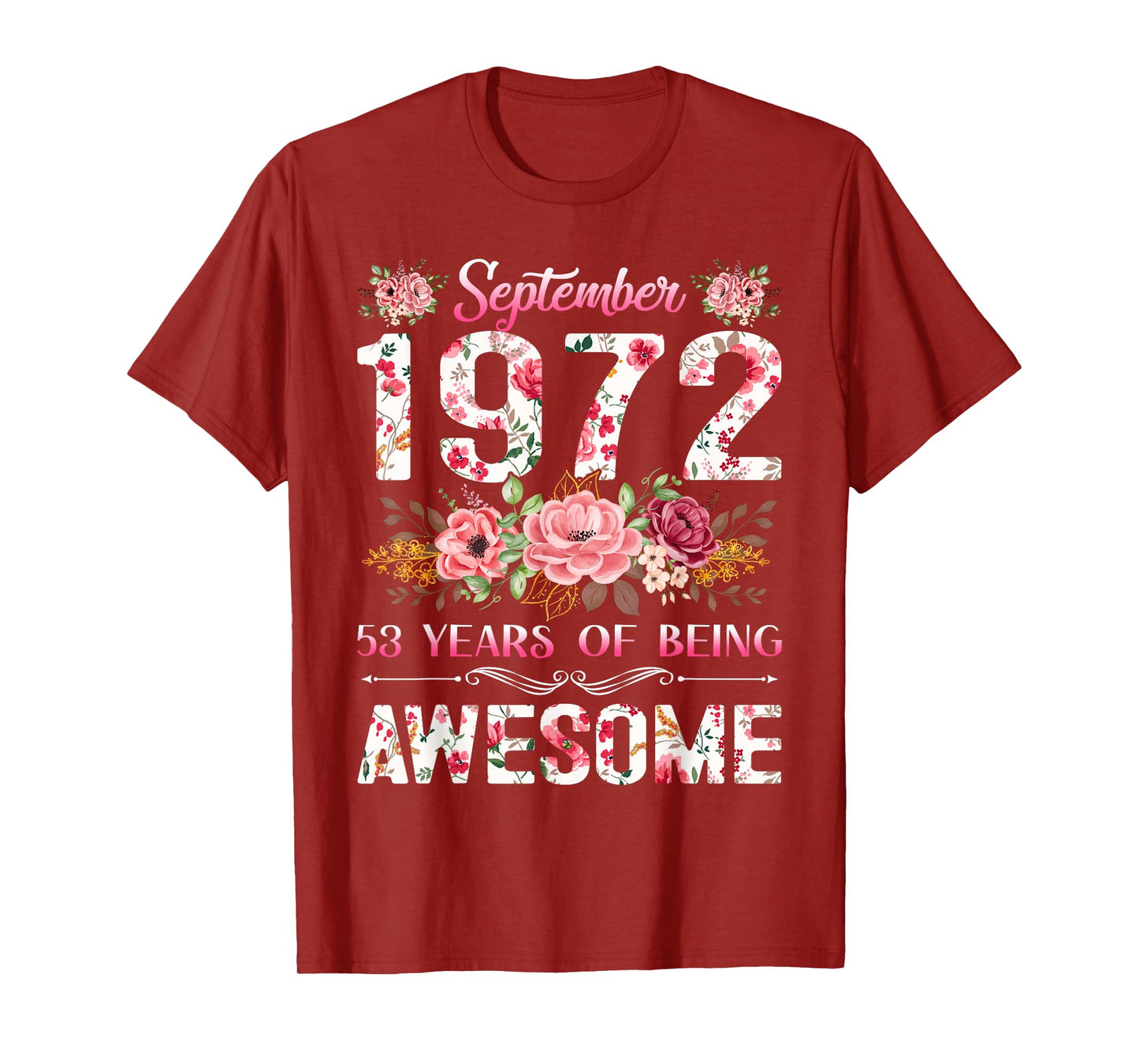 53 Year Old Floral September 1972 53rd Birthday Gifts Women T-Shirt