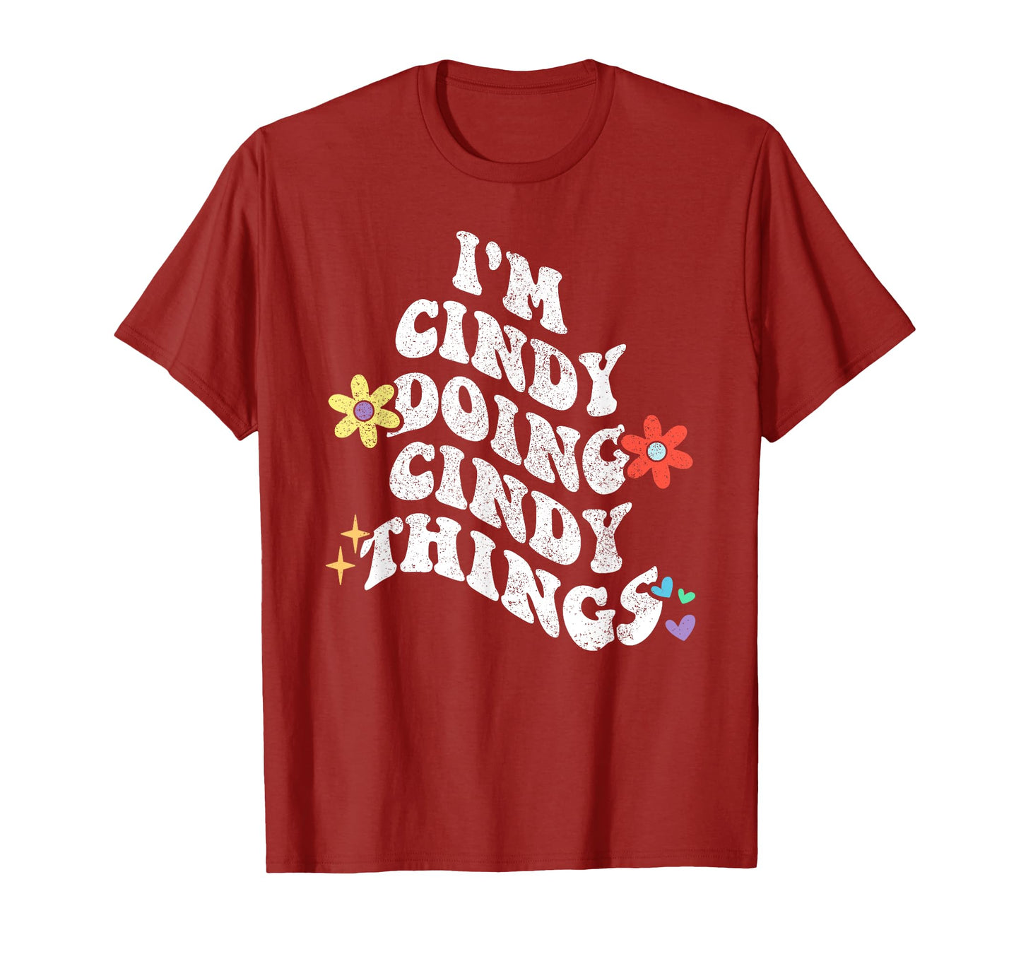 Retro Groovy Im CINDY Doing CINDY Things Funny Mother's Day T-Shirt