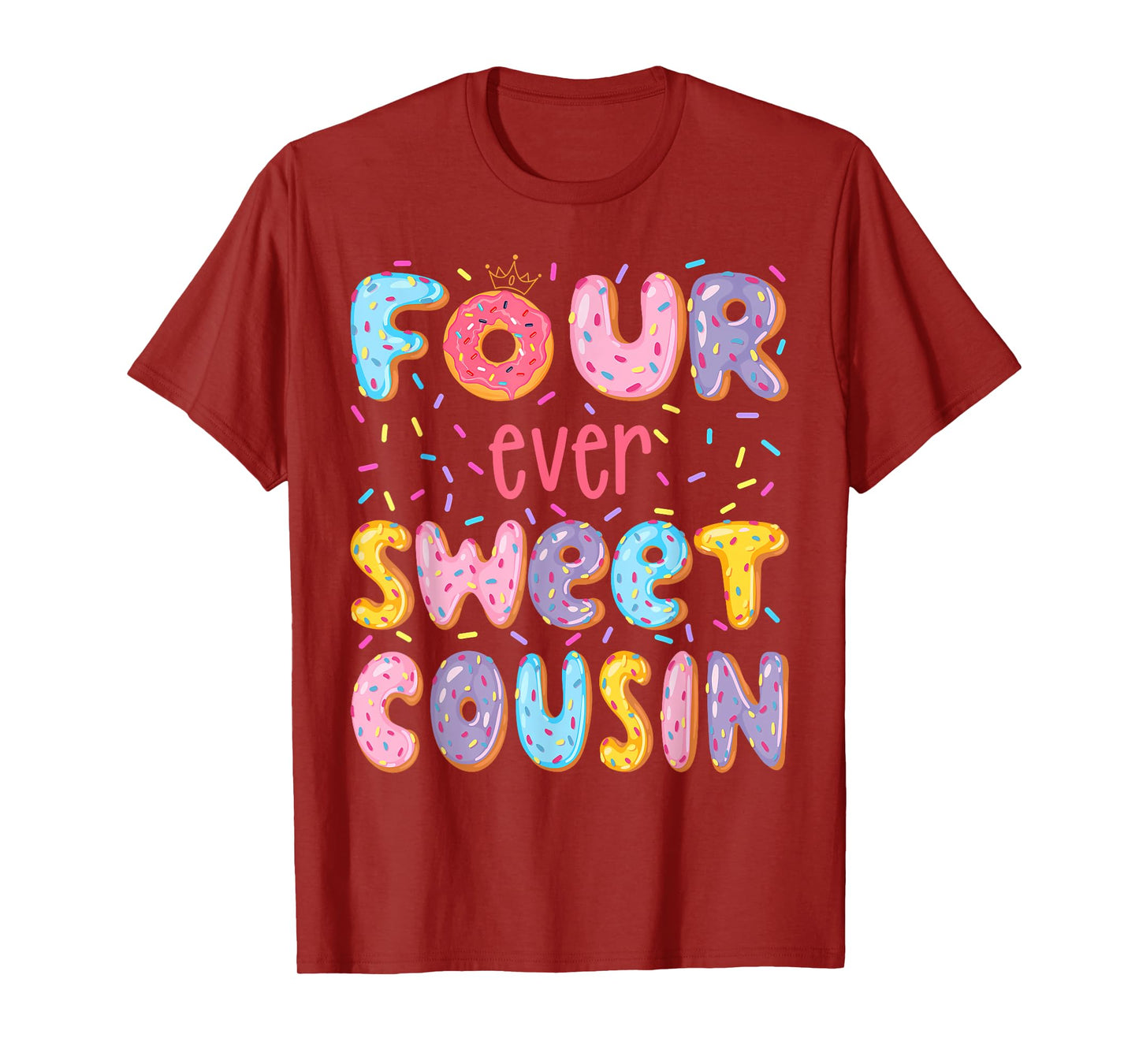 Four Ever Sweet Cousin 4Th Birthday Girl Donut Lover T-Shirt