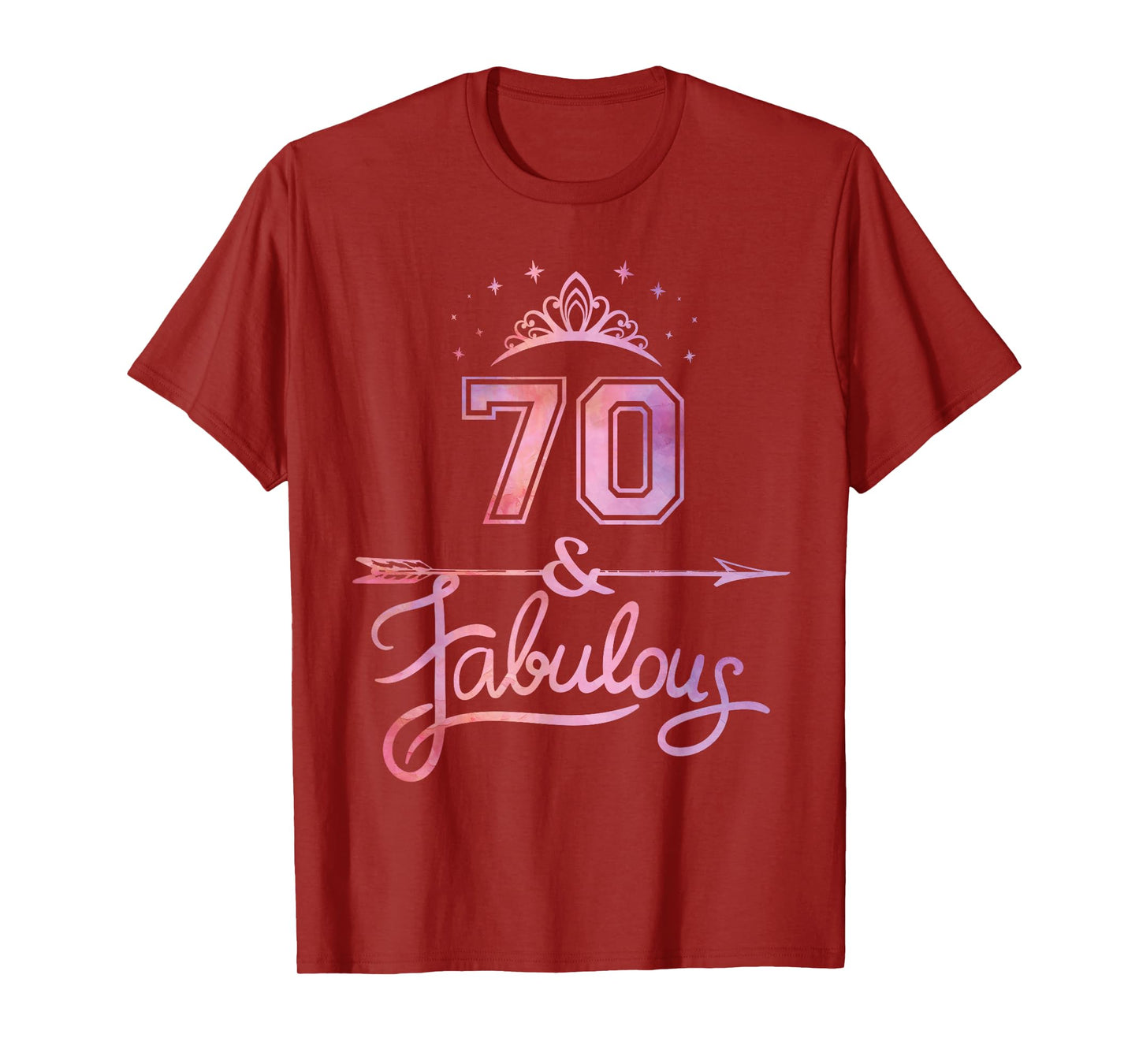 Women 70 Years Old And Fabulous Happy 70th Birthday T-Shirt