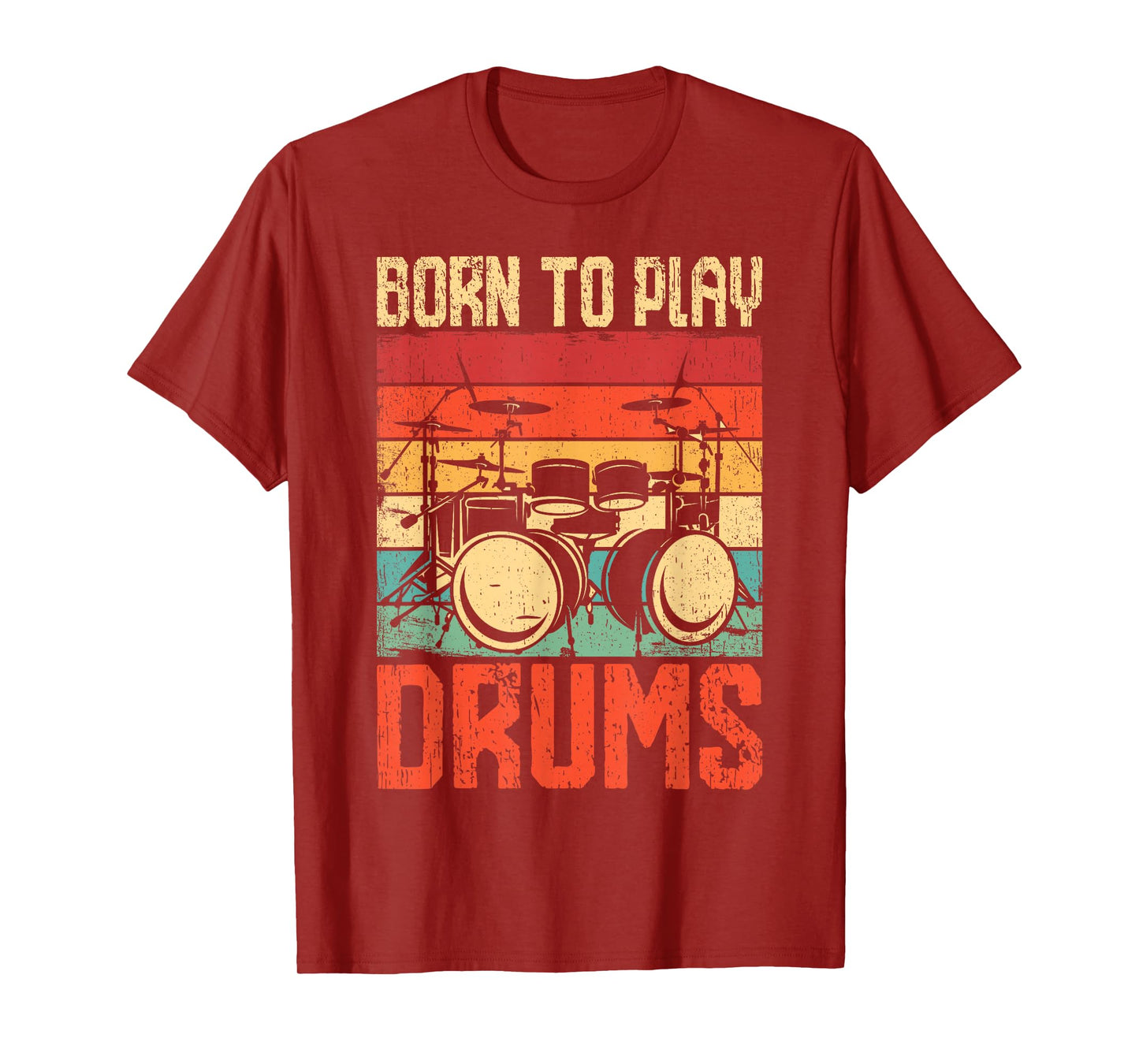 Born To Play Drums Drumming Rock Music Band Drummer T-Shirt