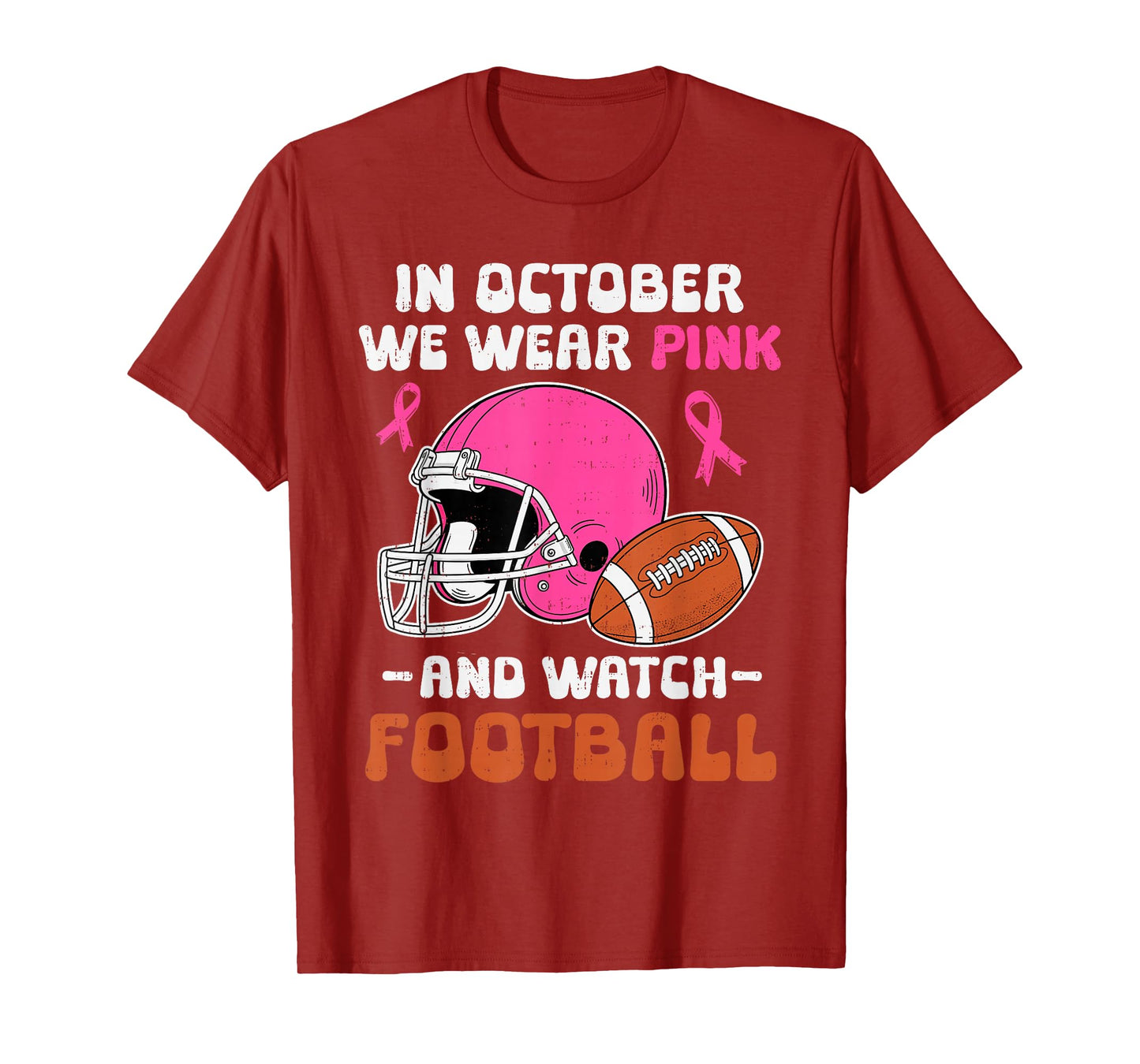 in October We Wear Pink Football Breast Cancer Awareness T-Shirt