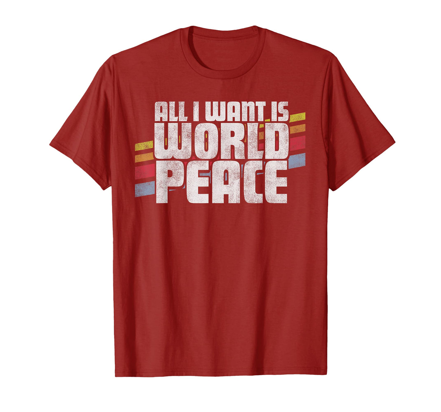 All I Want Is World Peace Vintage Retro Style Men Women Gift T-Shirt