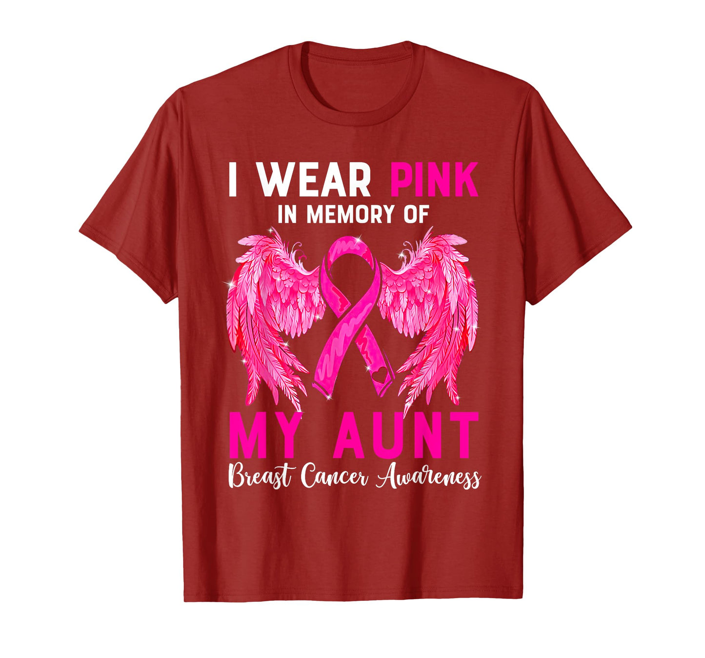 I Wear Pink For My Aunt Breast Cancer Awareness Angel Wings T-Shirt
