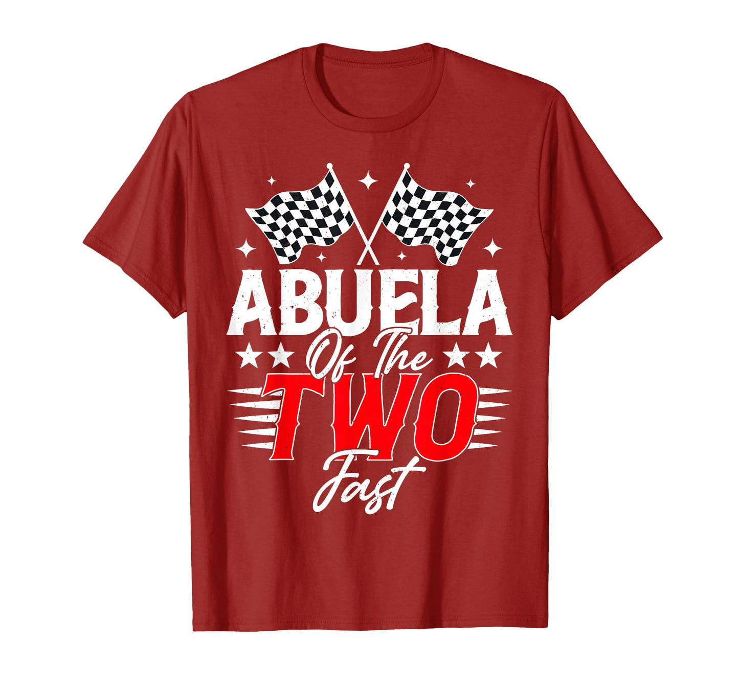 Abuela of The Two Fast Second Birthday Racing Car T-Shirt