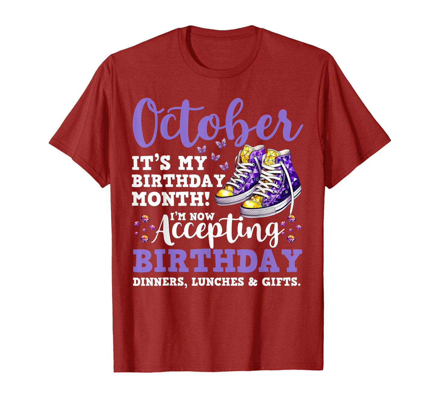 Funny October It's my Birthday Month Birthday Shoe Woman T-Shirt
