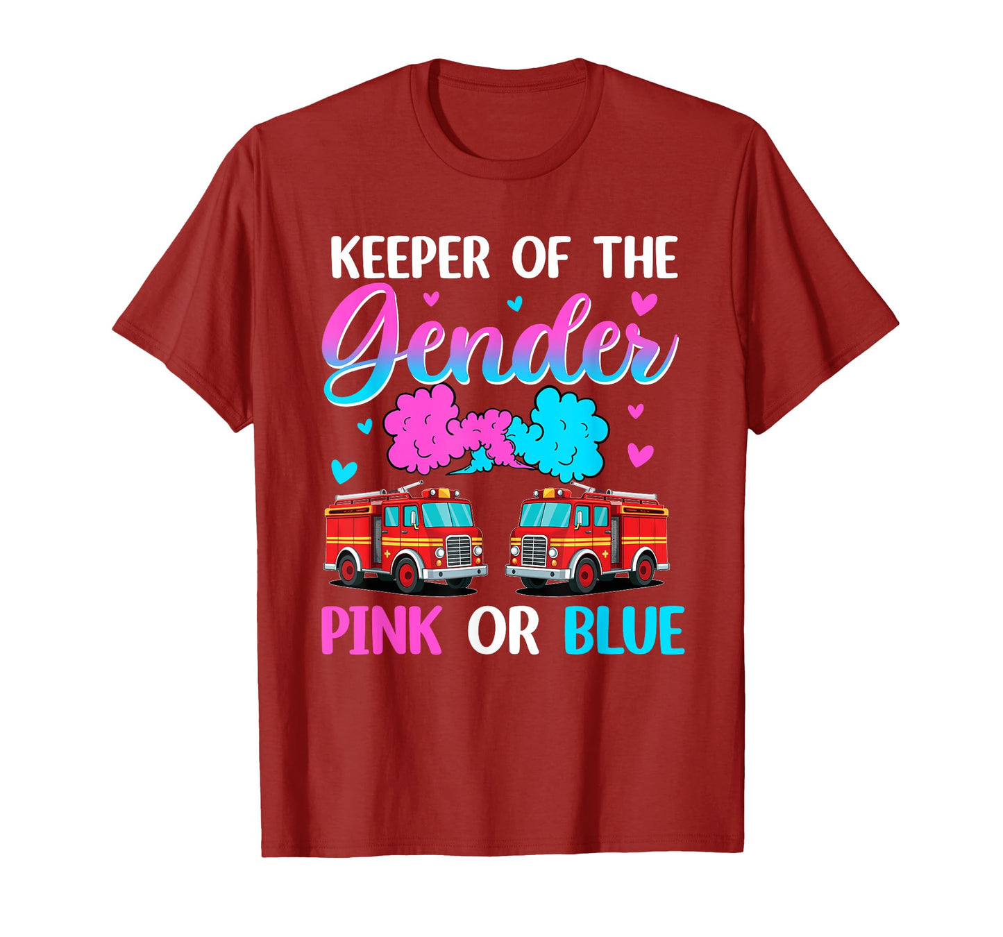 Keeper Of The Gender Pink Or Blue Firefighter Gender Reveal T-Shirt
