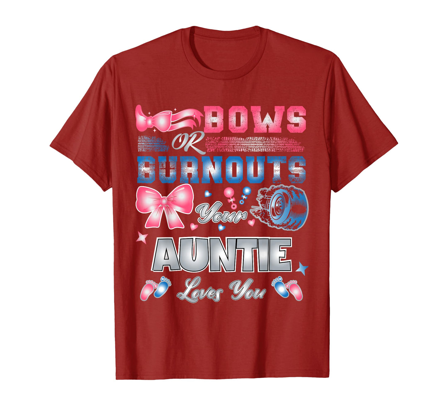 Bows Or Burnouts Your Auntie Loves You Gender Reveal Party T-Shirt