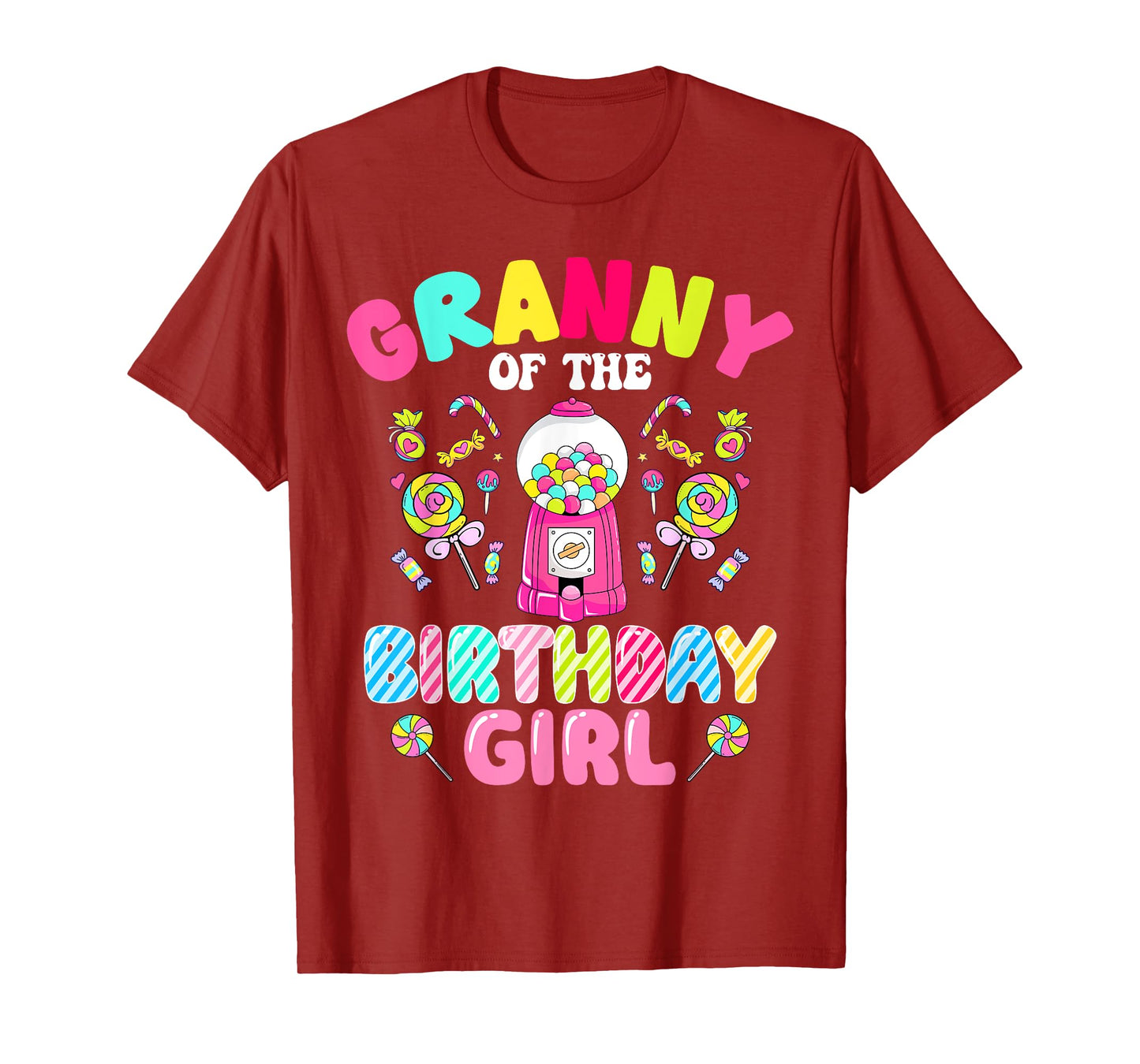 Granny Of The Birthday Girl Candy Family Bday Party T-Shirt