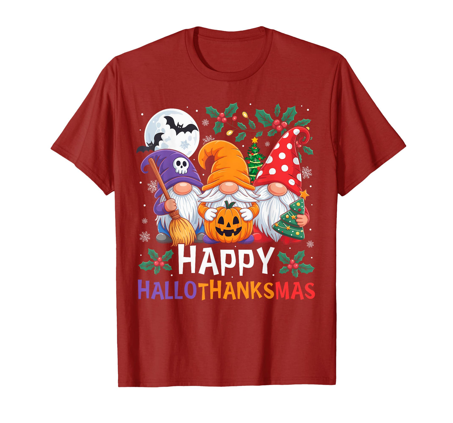 Happy HalloThanksMas Gnomes Halloween Thanksgiving Christmas T-Shirt