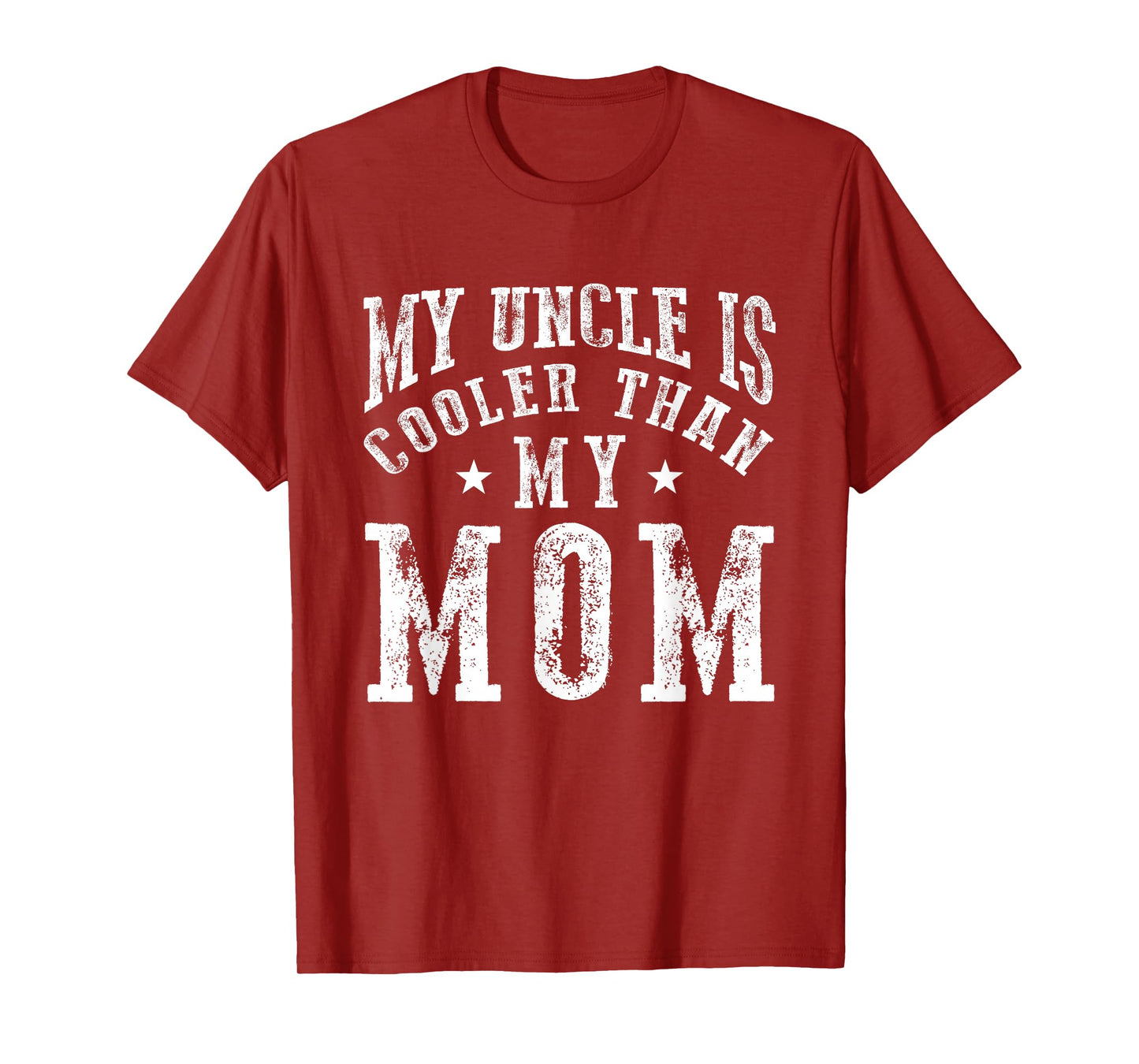 My Uncle is cooler than my Mom funny nephew niece sayings T-Shirt