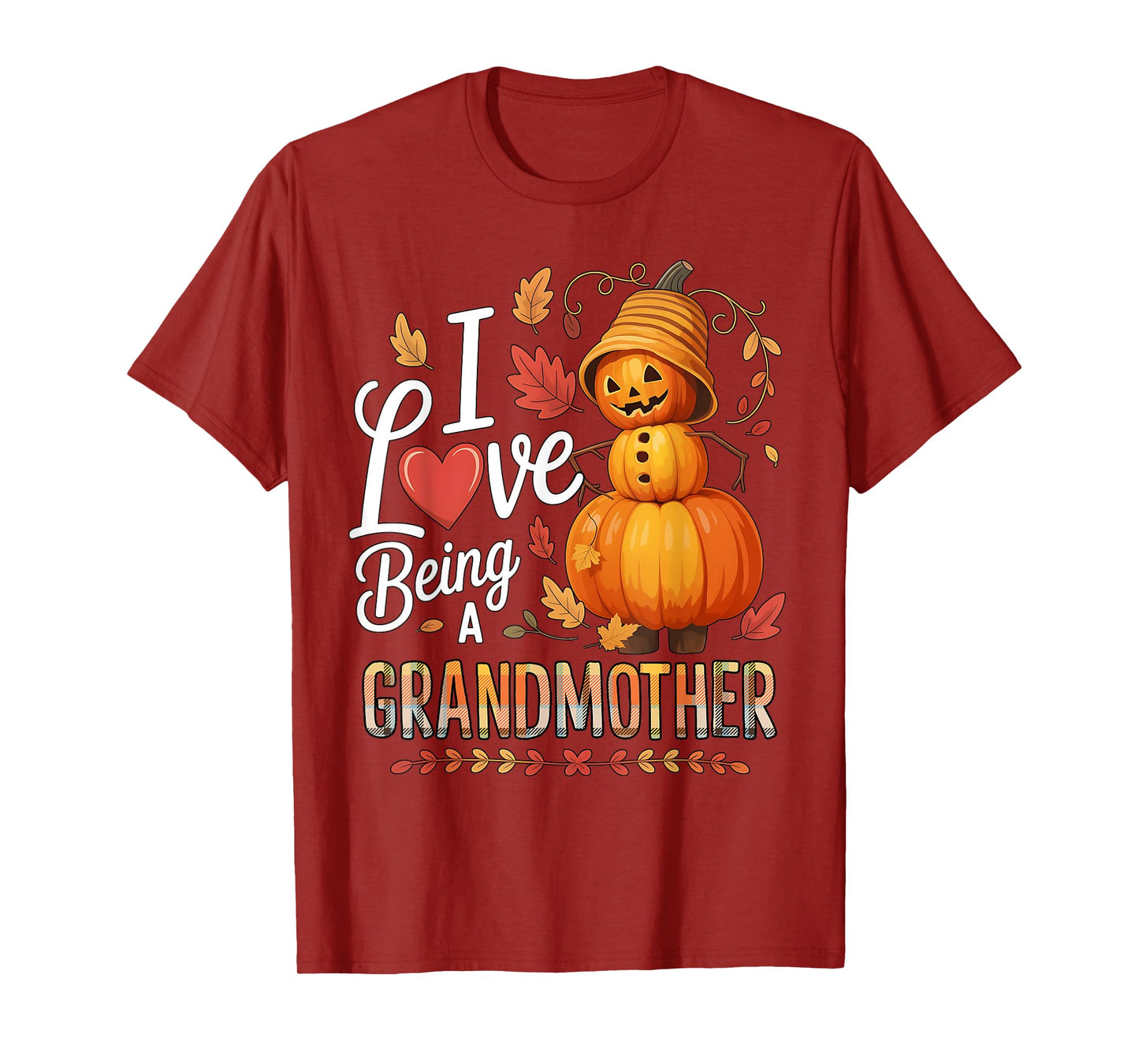 I Love Being A Grandmother Fall Autumn Women Thanksgiving T-Shirt