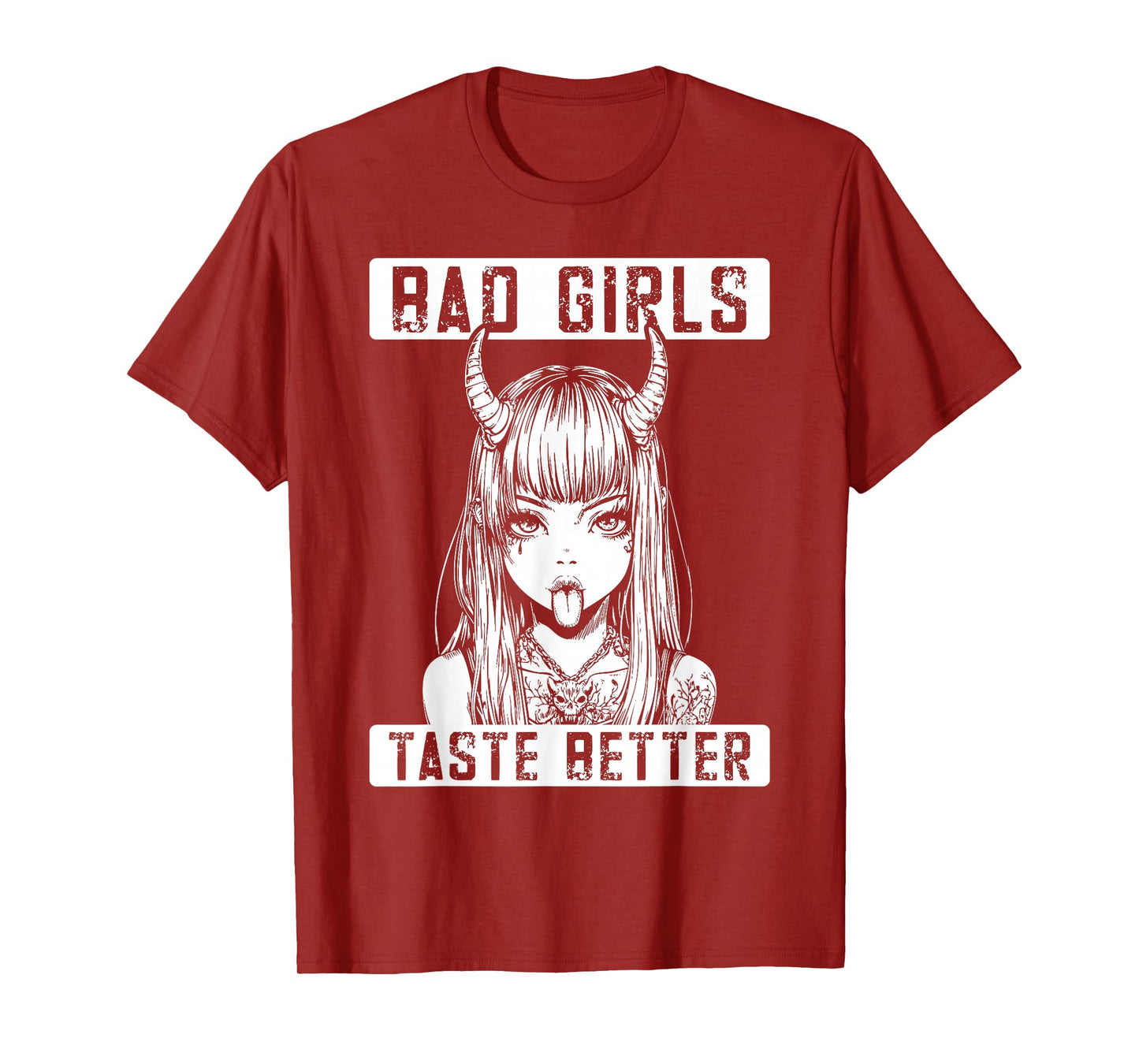 Bad Girls Taste Better Funny Adult Humor Tattoos Women Men T-Shirt