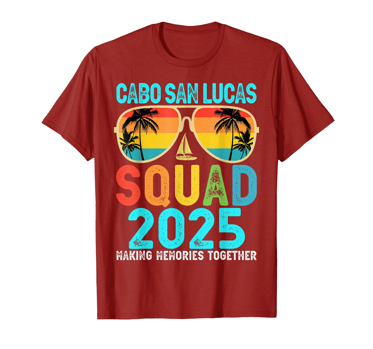 Cabo San Lucas Squad 2025 Vacation Friends Family Matching T-Shirt