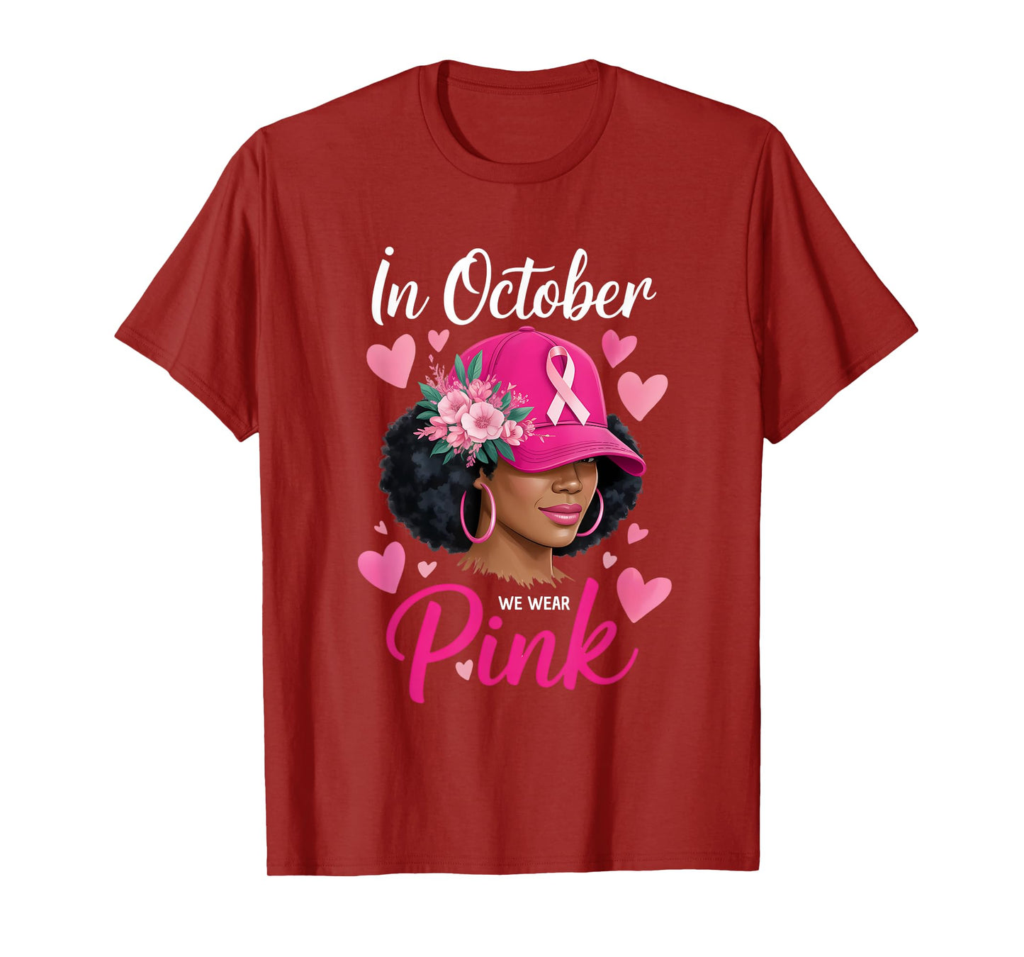 in October We Wear Pink Breast Cancer Awareness Black Women T-Shirt
