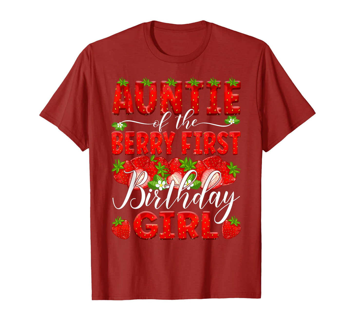 Auntie Of The Berry First Birthday Of Girl Strawberry Aunt T-Shirt