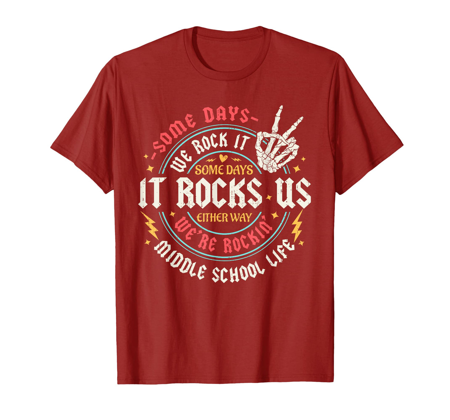 Some Days We Rock It Middle School Back To School Funny T-Shirt