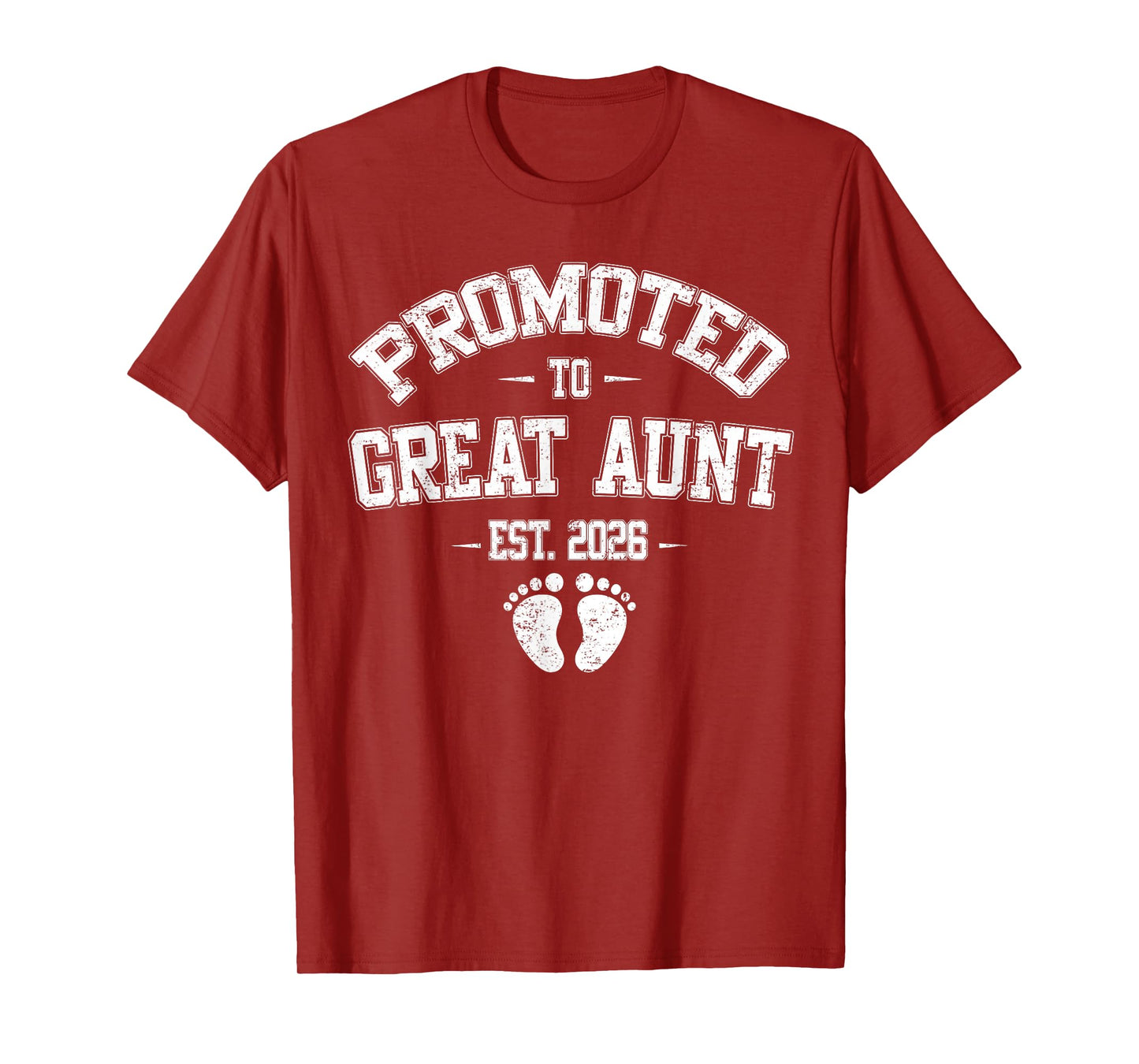 Promoted To Great Aunt Est 2026 New Great Aunt Fathers Day T-Shirt
