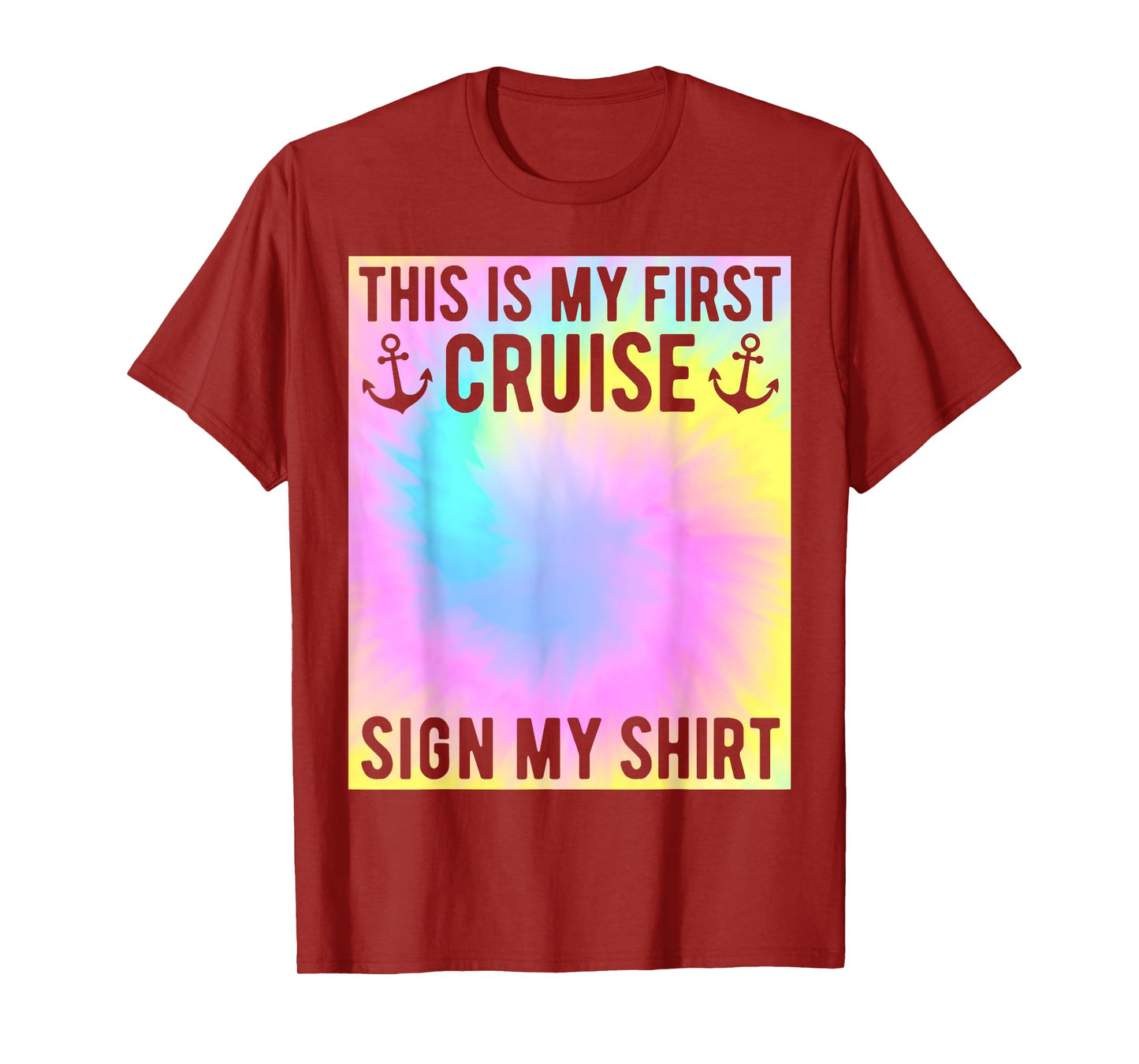 My First Cruise Sign My Shirt Kids Tie Dye First Time Cruise T-Shirt