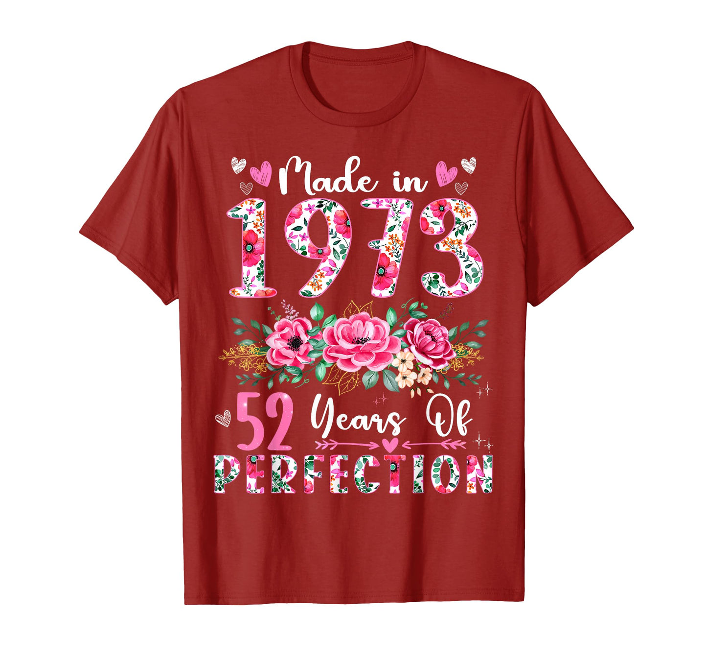 52 Year Old Made In 1973 Floral 52th Birthday Women T-Shirt