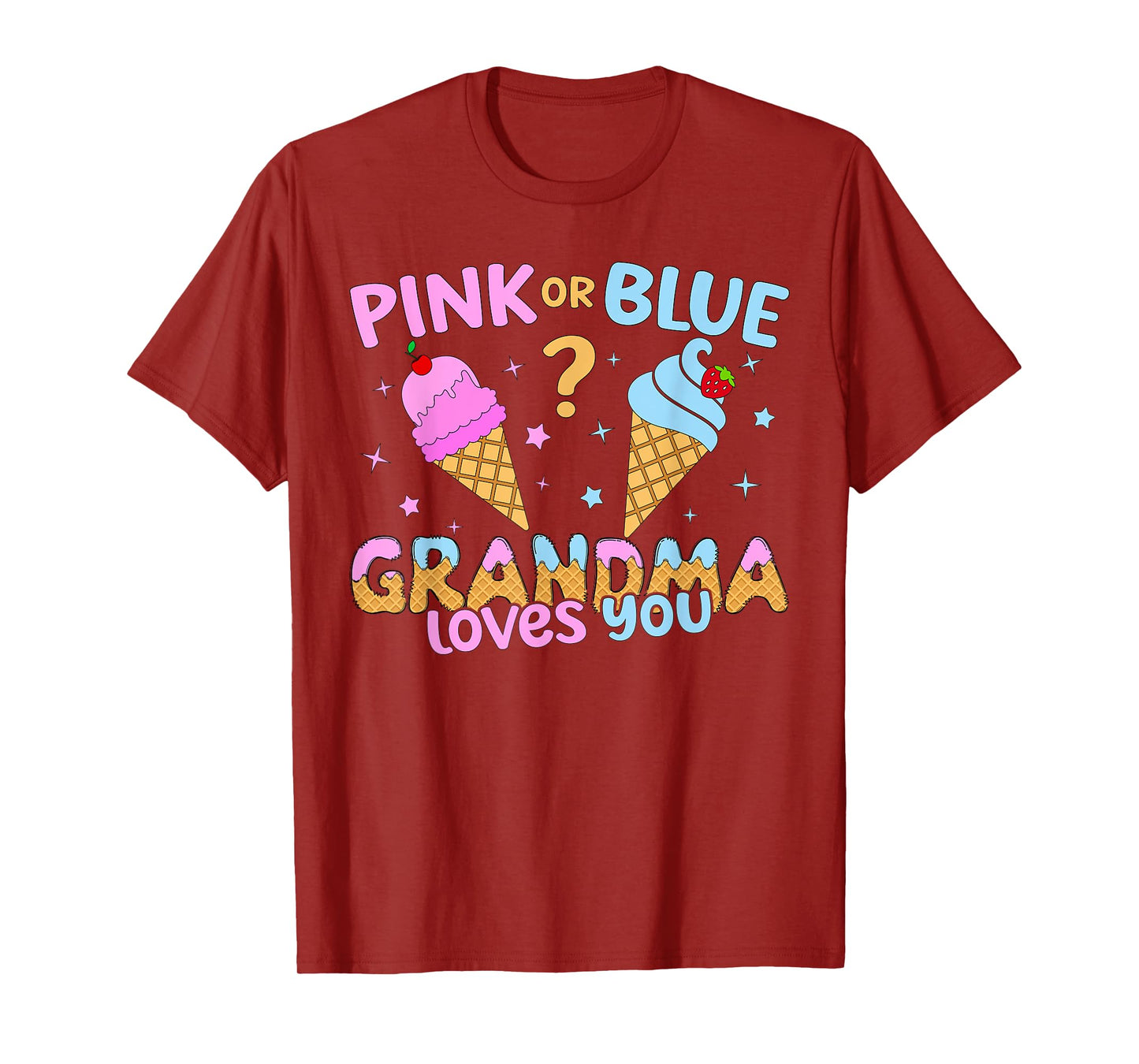 Ice Cream Scoop Gender Reveal Pink Or Blue Grandma Loves You T-Shirt