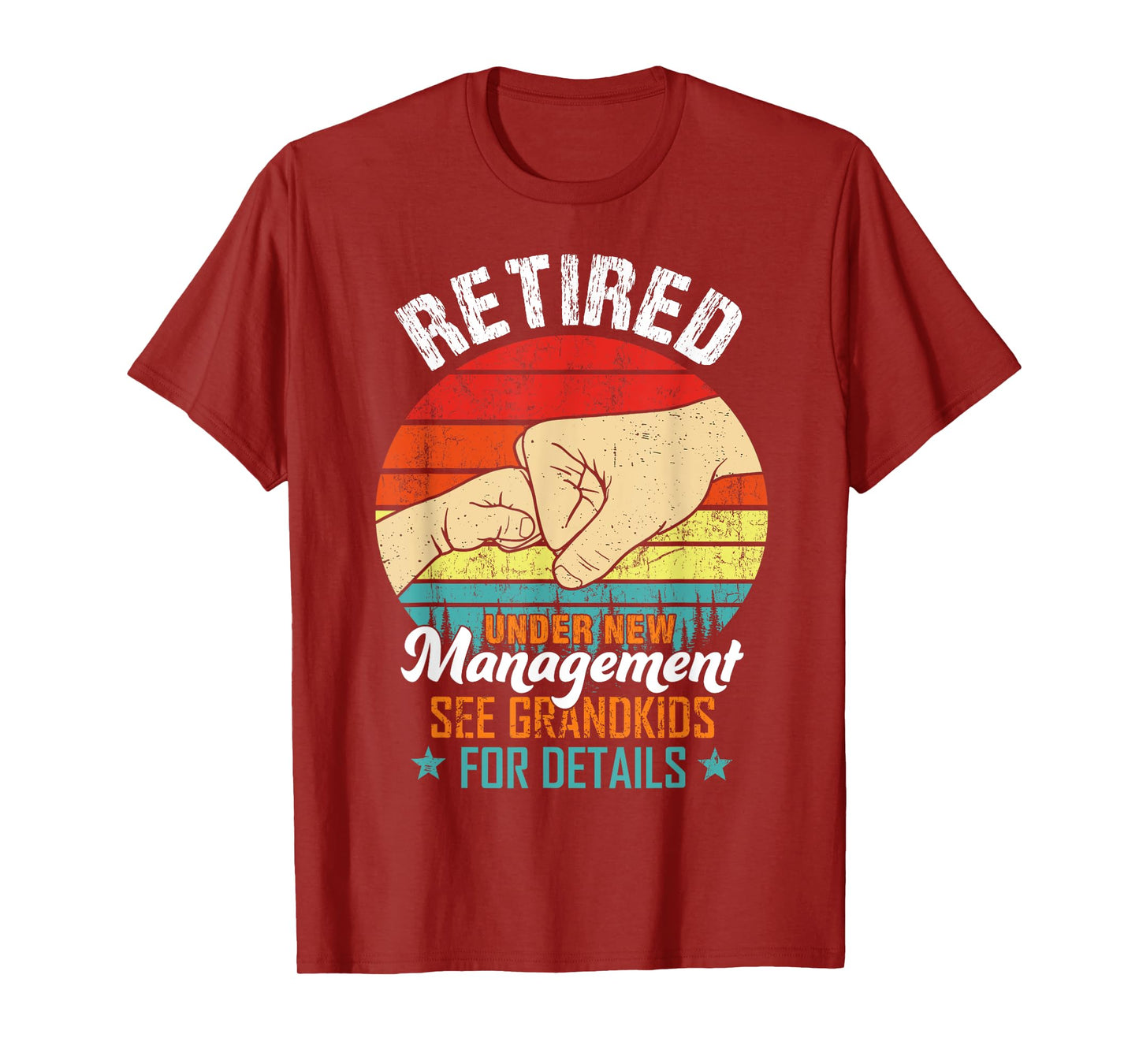 Retired Under New Management See Grandkids Funny Retirement T-Shirt