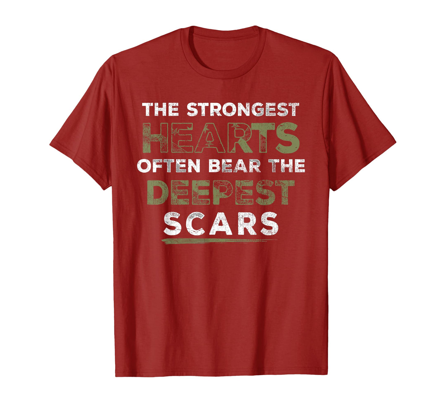 Retro Strongest Hearts Often Bear The Deepest Scars T-Shirt