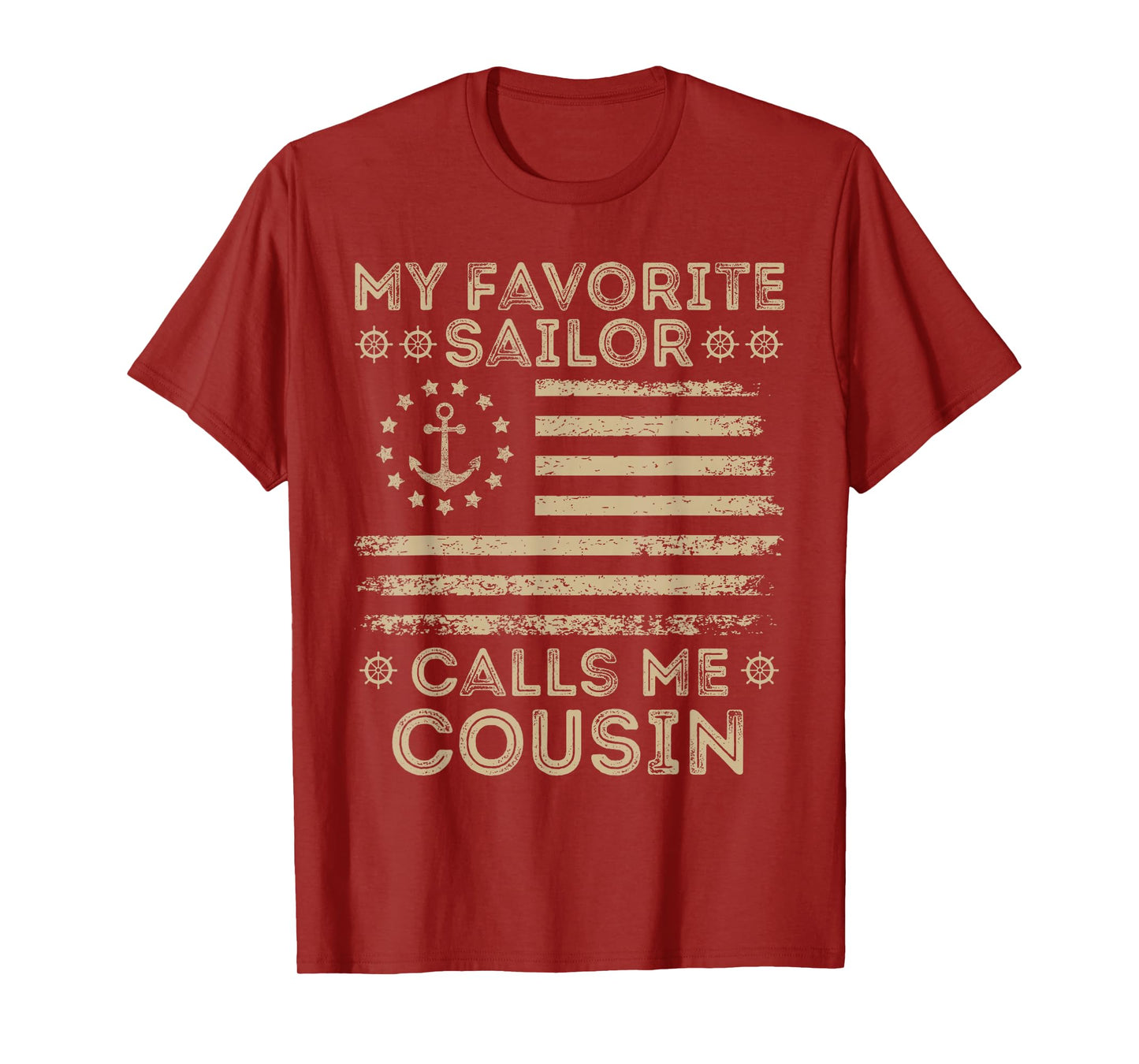 My Favorite Sailor Calls Me Cousin Sailor Cousin US Flag T-Shirt