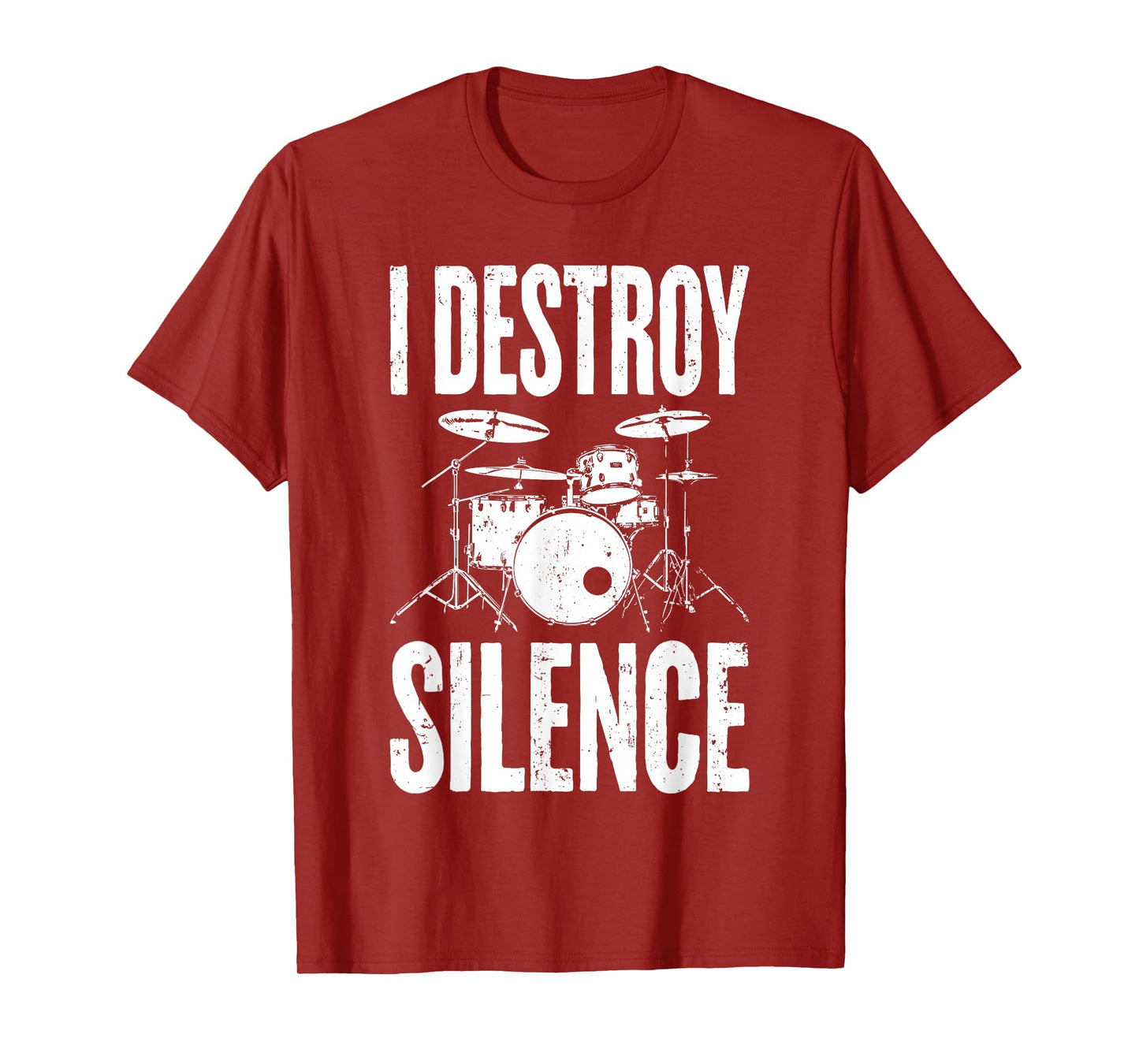 I Destroy Silence Shirt Funny Drum Men Women Kids Drummer T-Shirt