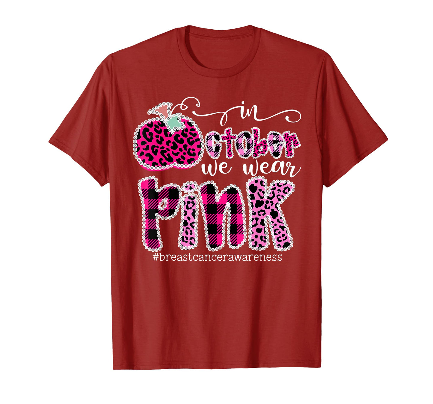 In October We Wear Pink Breast Cancer Awareness Pumpkin T-Shirt