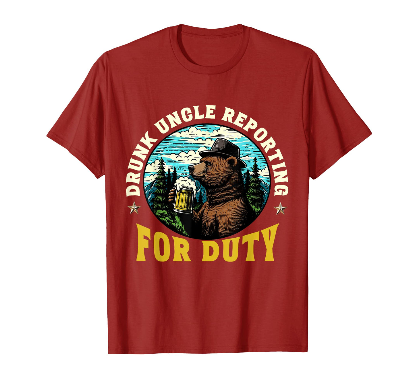 Drunk Uncle Reporting For Duty Funny T-Shirt
