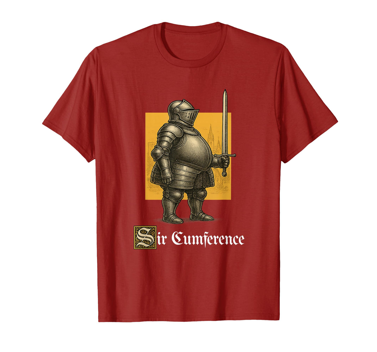 Sir Cumference Funny Unhinged Gen Z Brainrot Medieval Meme T-Shirt