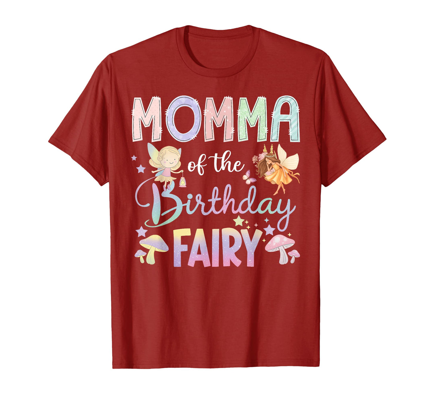 Momma Of The Birthday Fairy Little Girl Magical Family T-Shirt