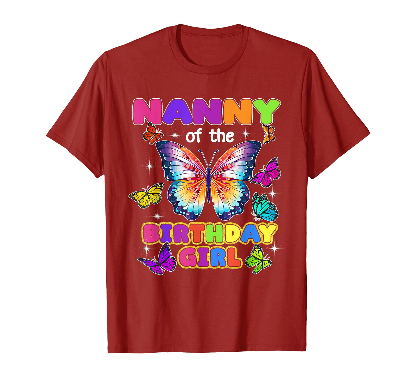 Nanny of The Birthday Girl Butterfly Family Matching T-Shirt