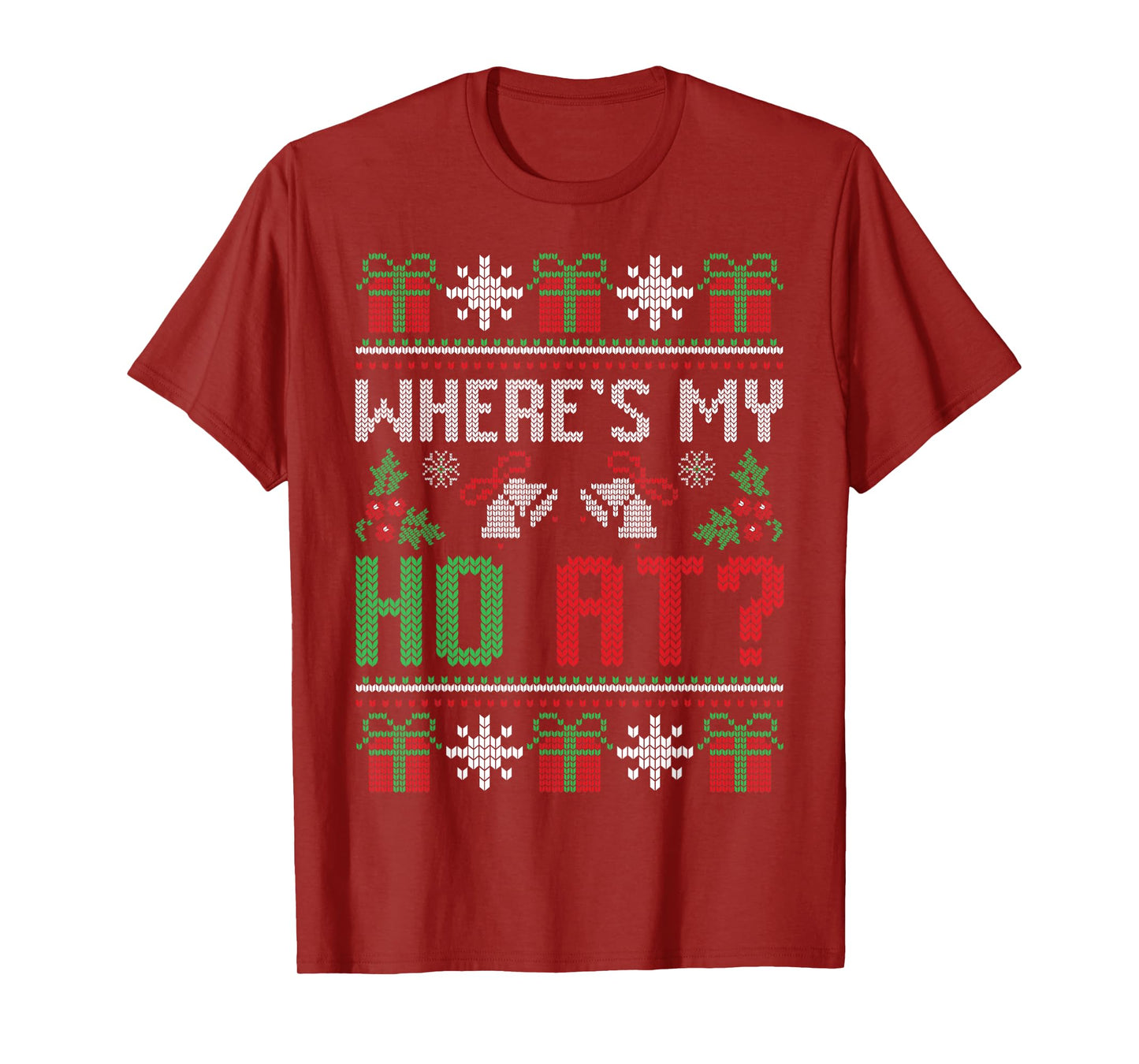 Where's My Ho At Funny Ugly Xmas Sweater Christmas Couples T-Shirt