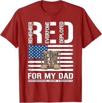 RED Friday For My Dad Military Veteran Deployed T-Shirt