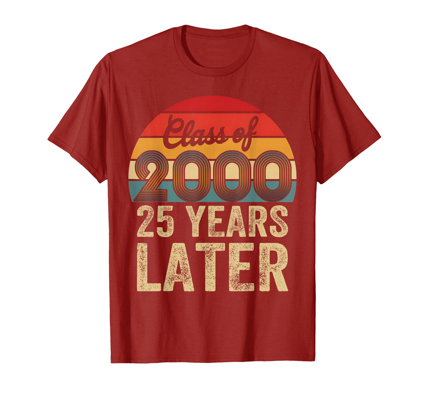 Vintage Class Of 2000 25 Years Later Reunion 25th Graduation T-Shirt