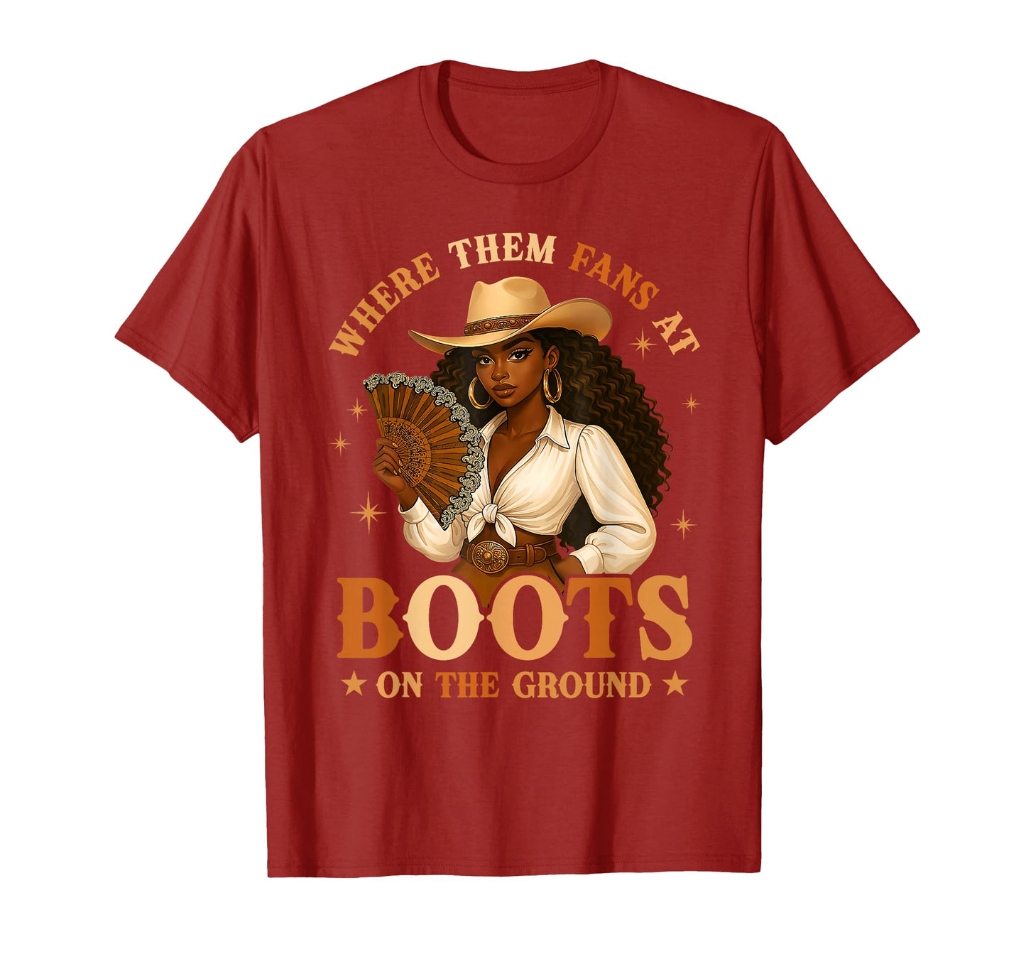 Boots On The Ground Juneteenth Cowgirl Where Them Fans At T-Shirt