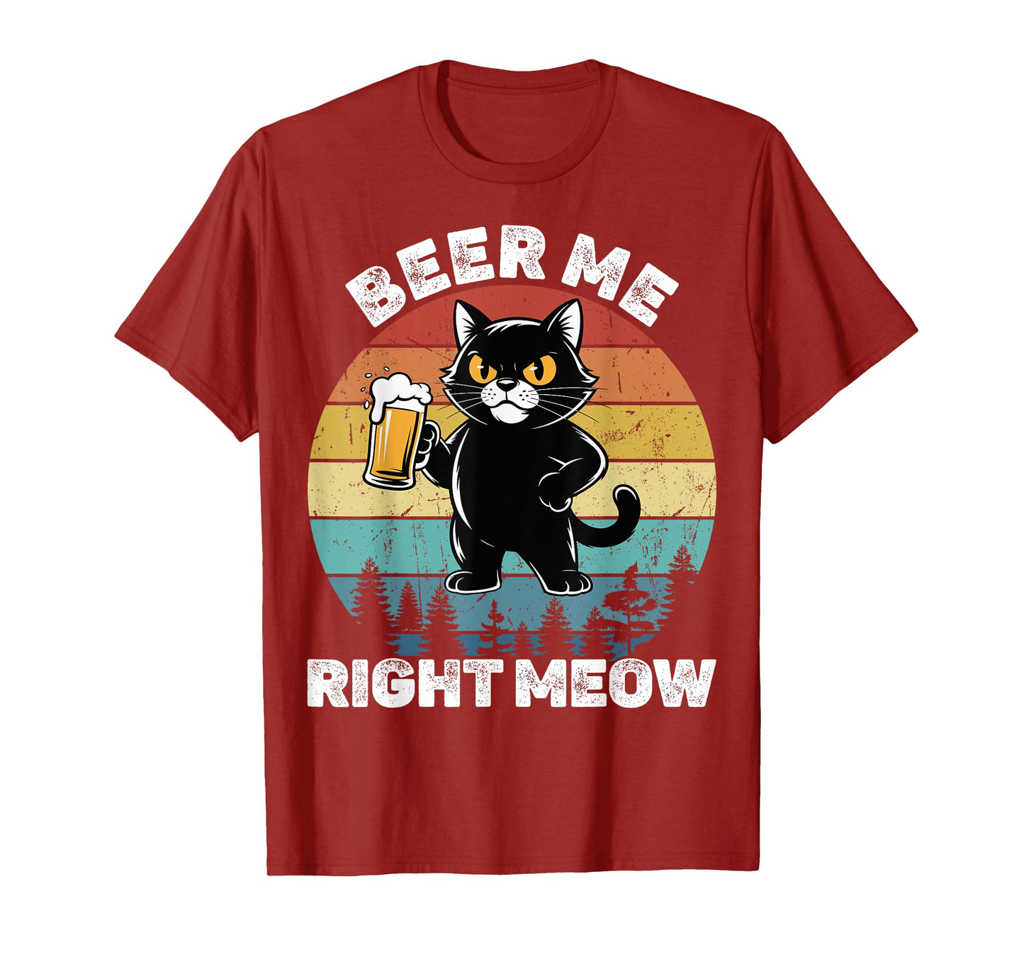 Beer Me Right Meow Funny Cat Drinking Humor Men Women T-Shirt