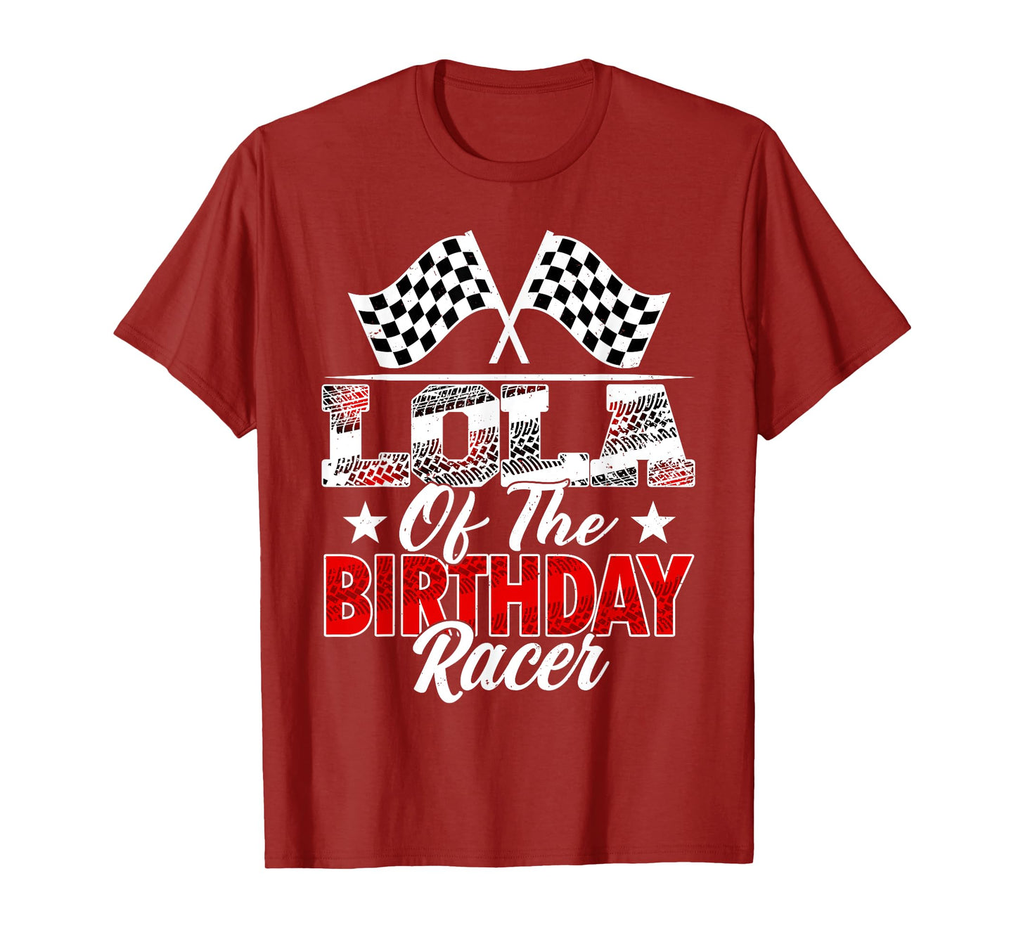 Race Car Lola Of The Birthday Racer Racing Family T-Shirt