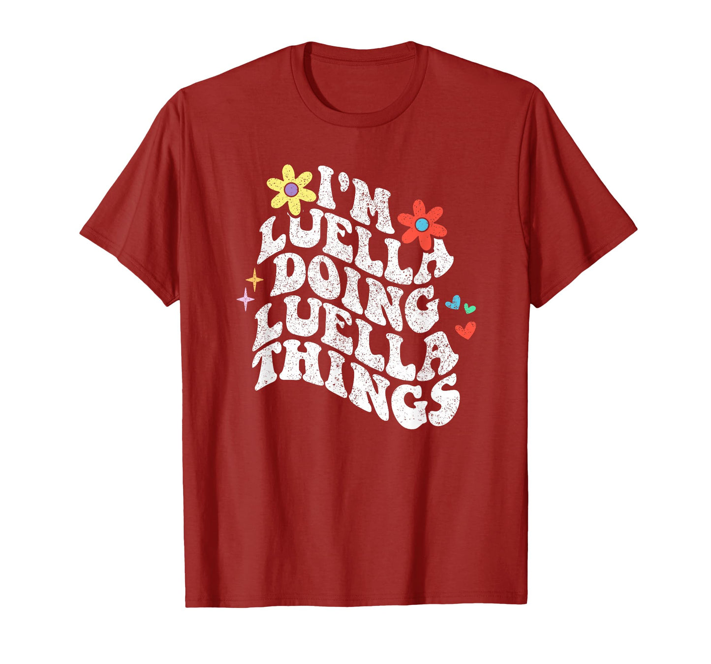 Retro Groovy Im Luella Doing Luella Things Funny Mothers Day T-Shirt