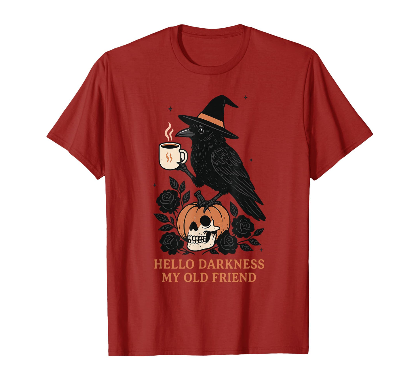 Hello Darkness My Old Friend Crow Coffee Spooky Halloween T-Shirt
