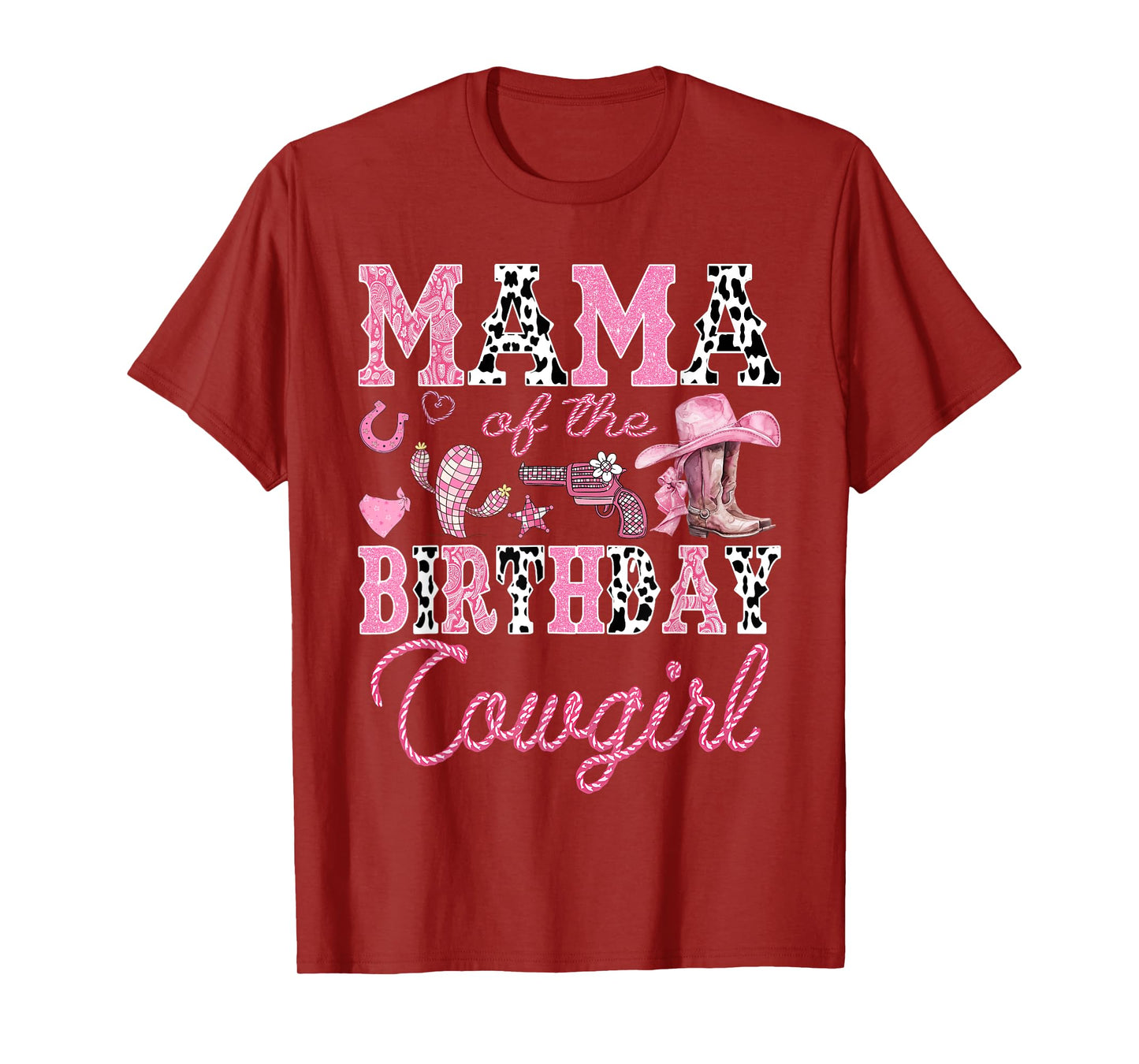 Mama Of The Birthday CowGirl Rodeo Pink Boots Coquette T-Shirt