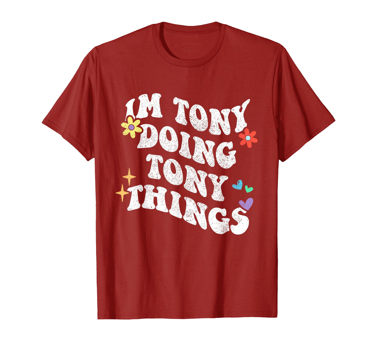 Retro Groovy Im Tony Doing Tony Things Funny Mother's Day T-Shirt