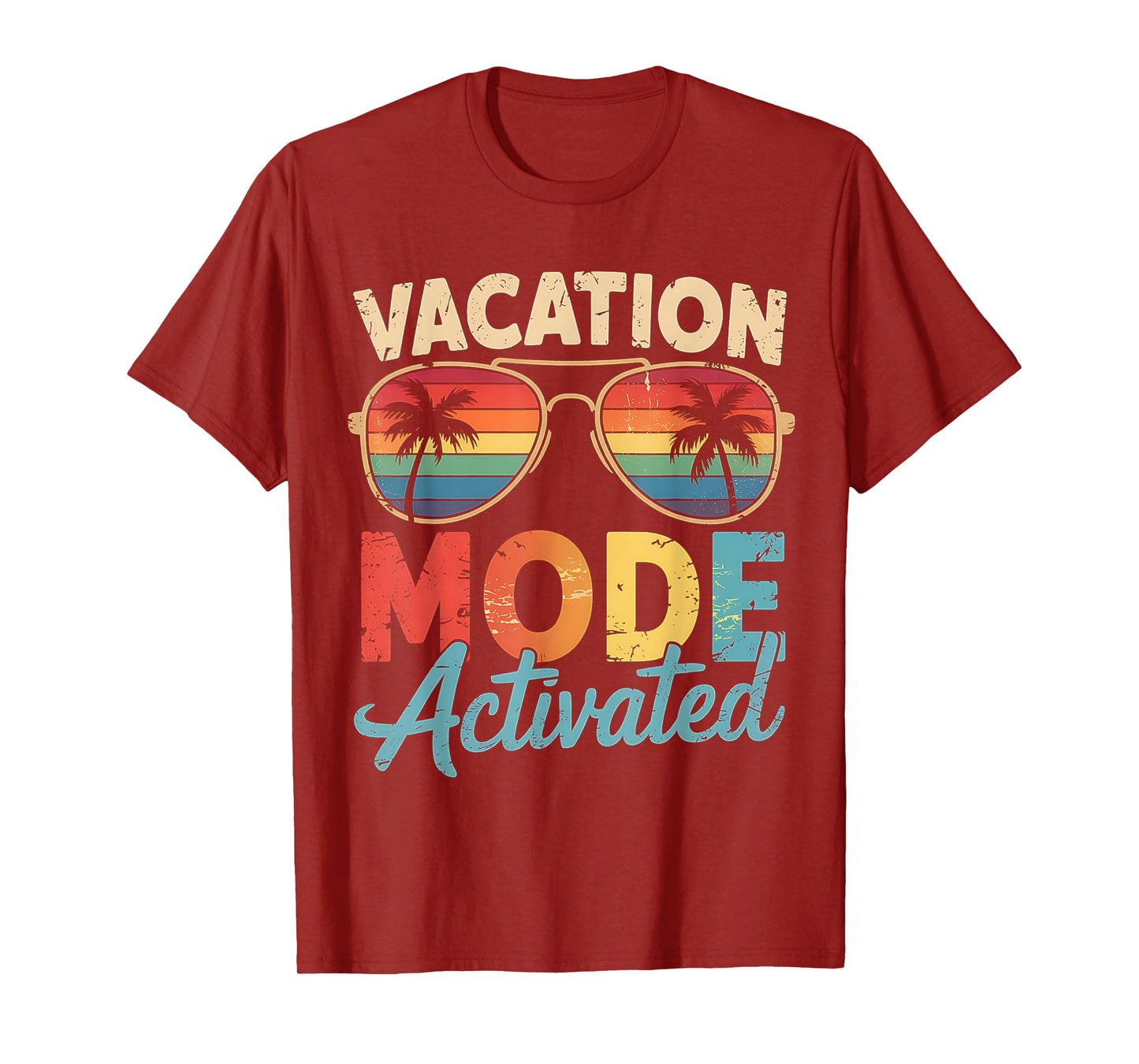 Vacation Mode Activated Shirt Summer Vacation T-Shirt
