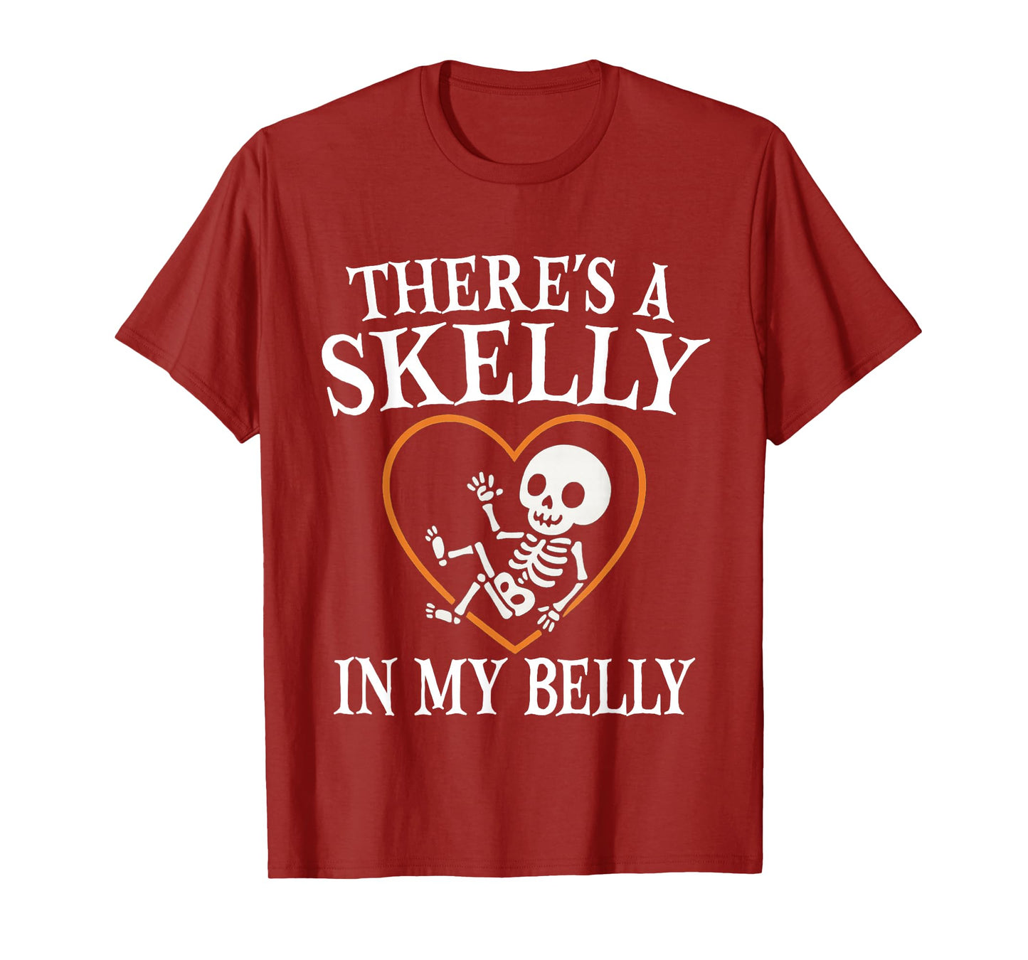 There's A Skelly in My Belly Halloween Pregnancy T-Shirt