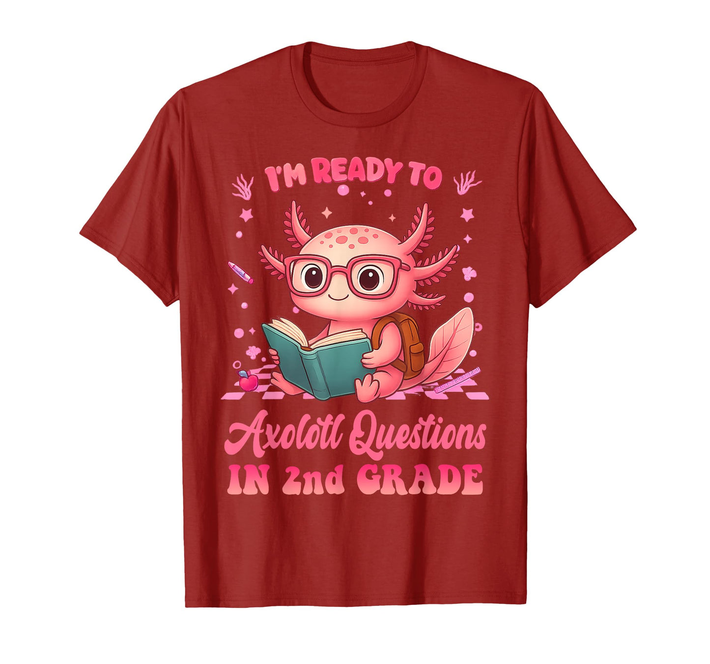 Ready to 2nd Grade Axolotl First Day of School Funny Girl T-Shirt