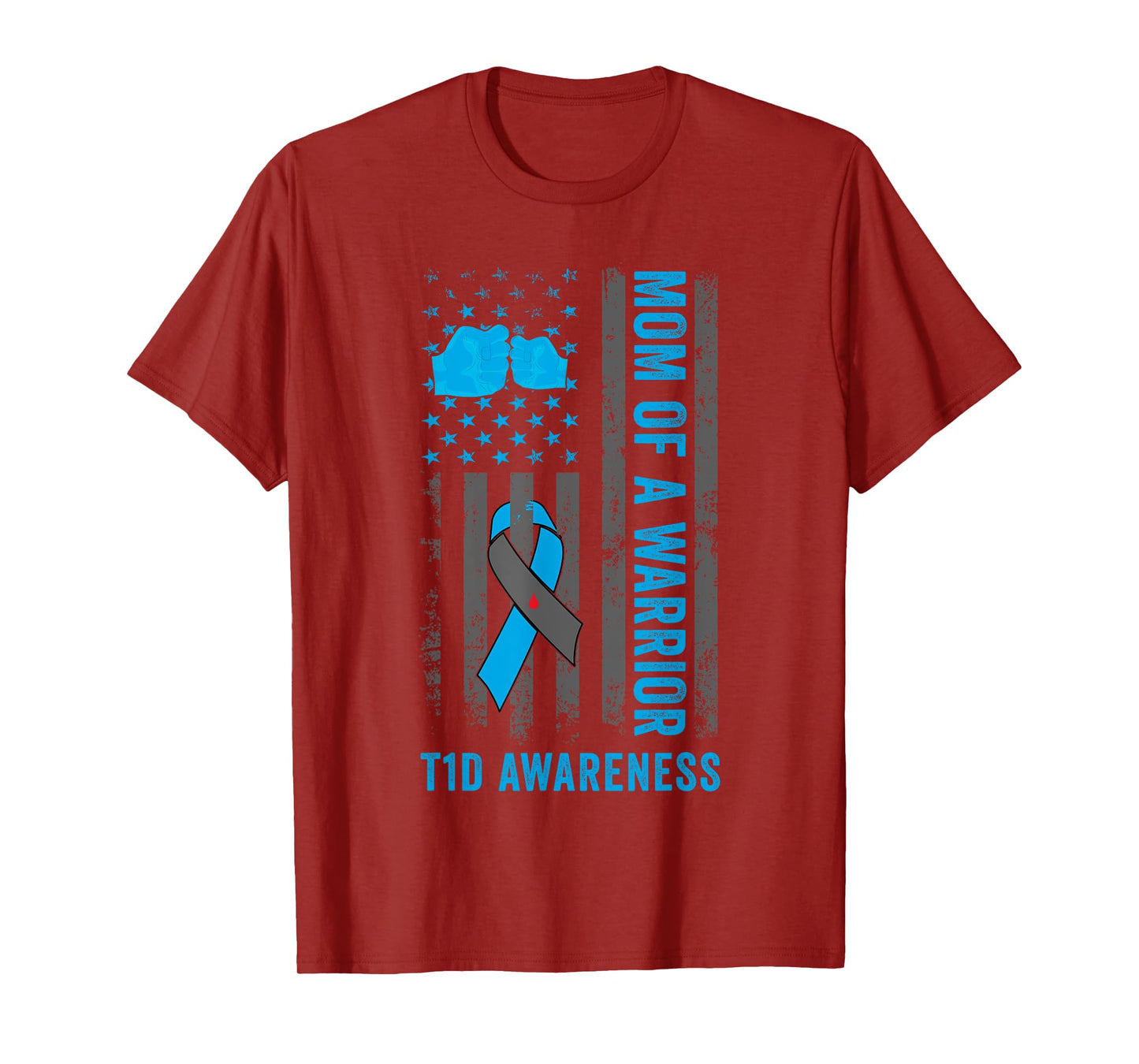 Mom Of A T1D Warrior Diabetic Type 1 Diabetes Awareness T-Shirt